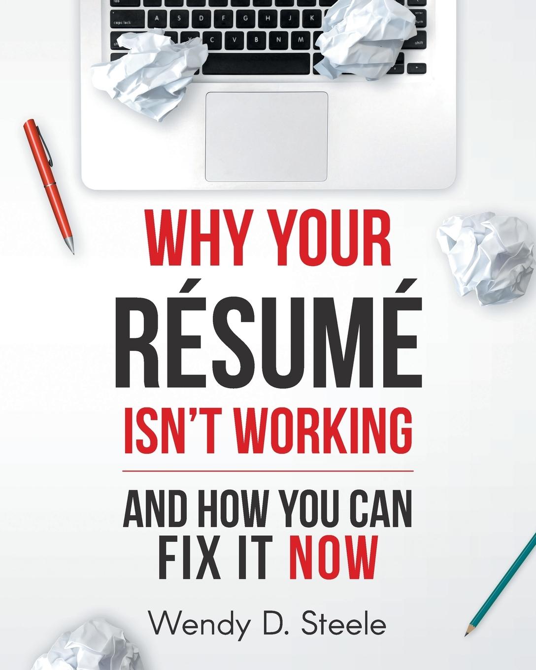 Why Your Resume Isn't Working