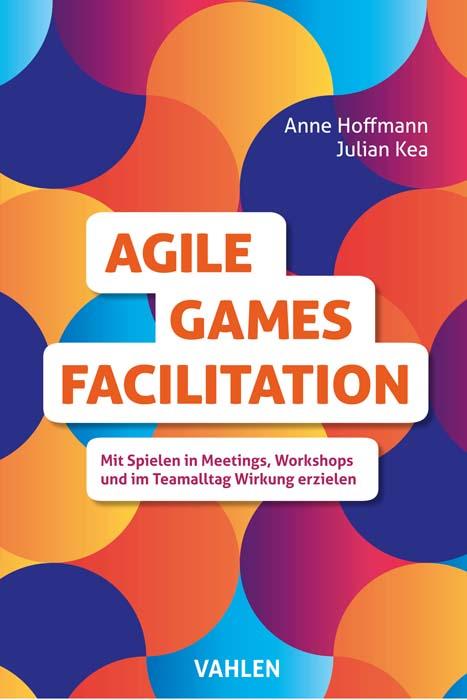 Agile Games Facilitation