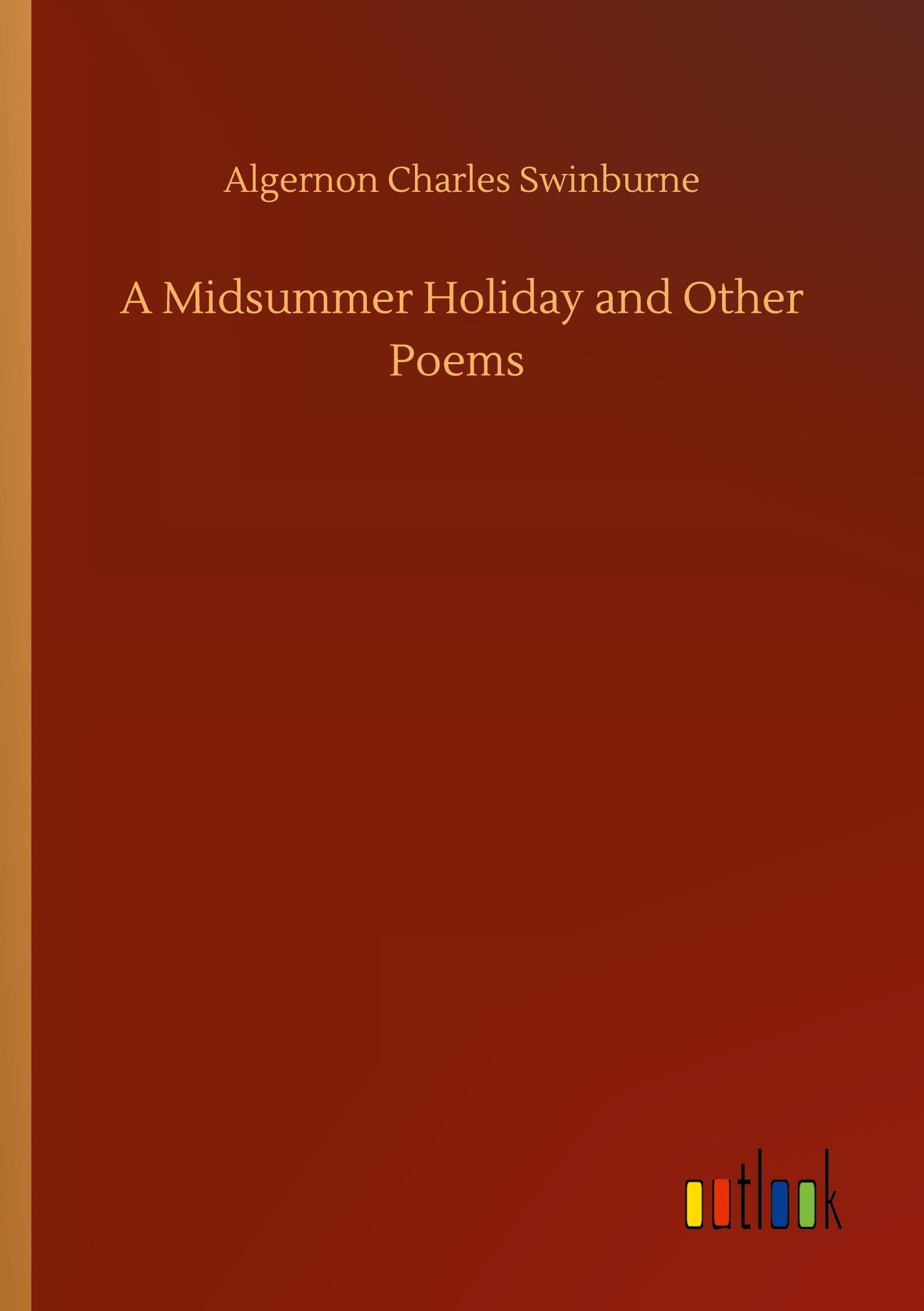 A Midsummer Holiday and Other Poems