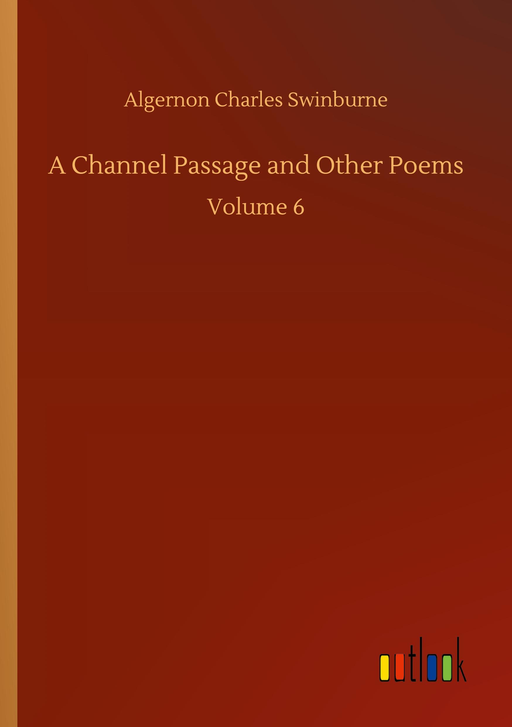 A Channel Passage and Other Poems