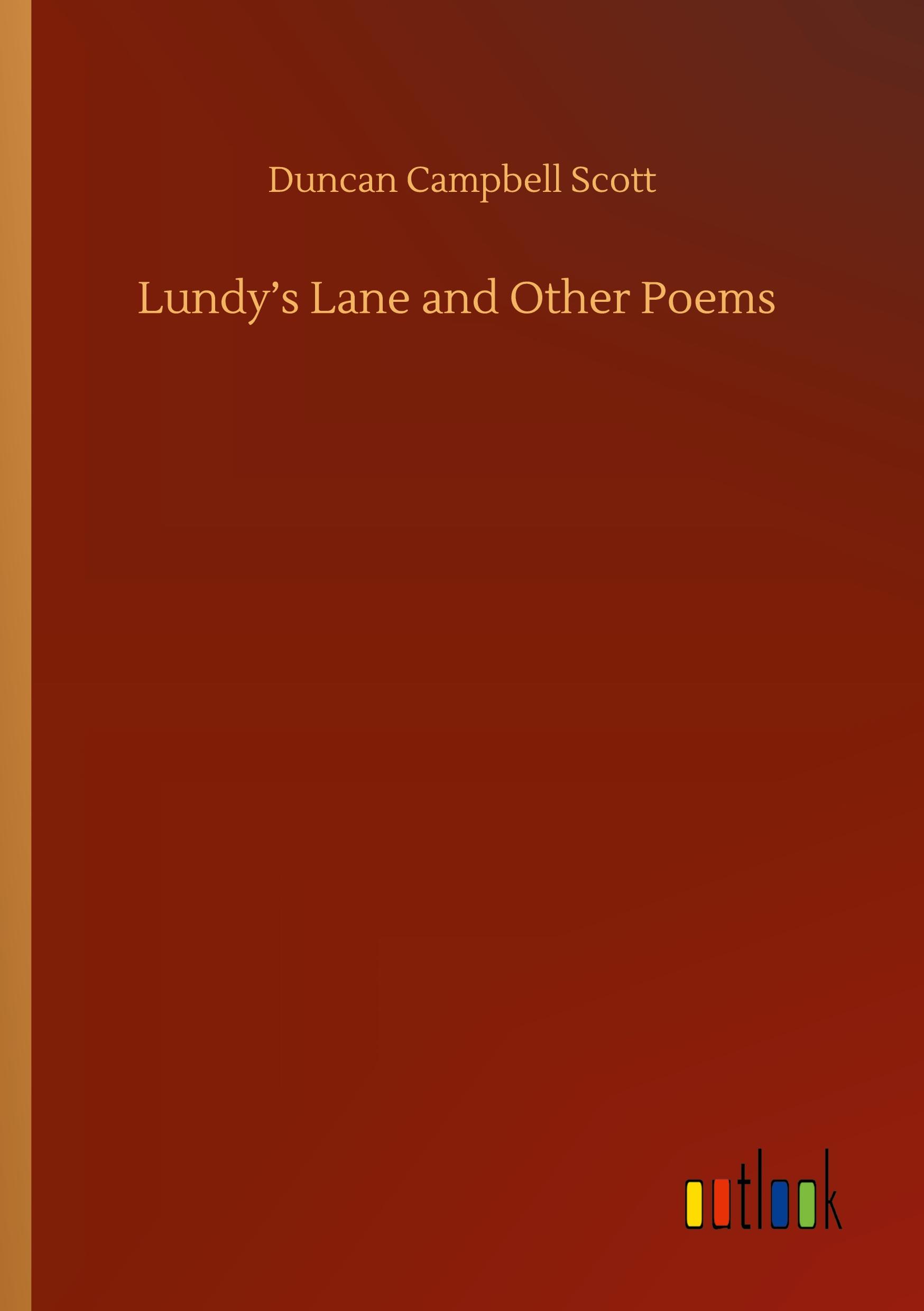 Lundy¿s Lane and Other Poems