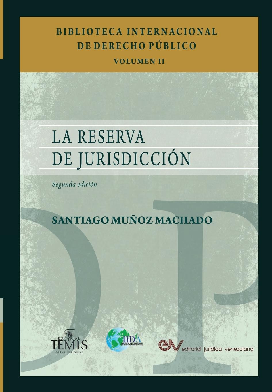 LA RESERVA DE JURISDICCION