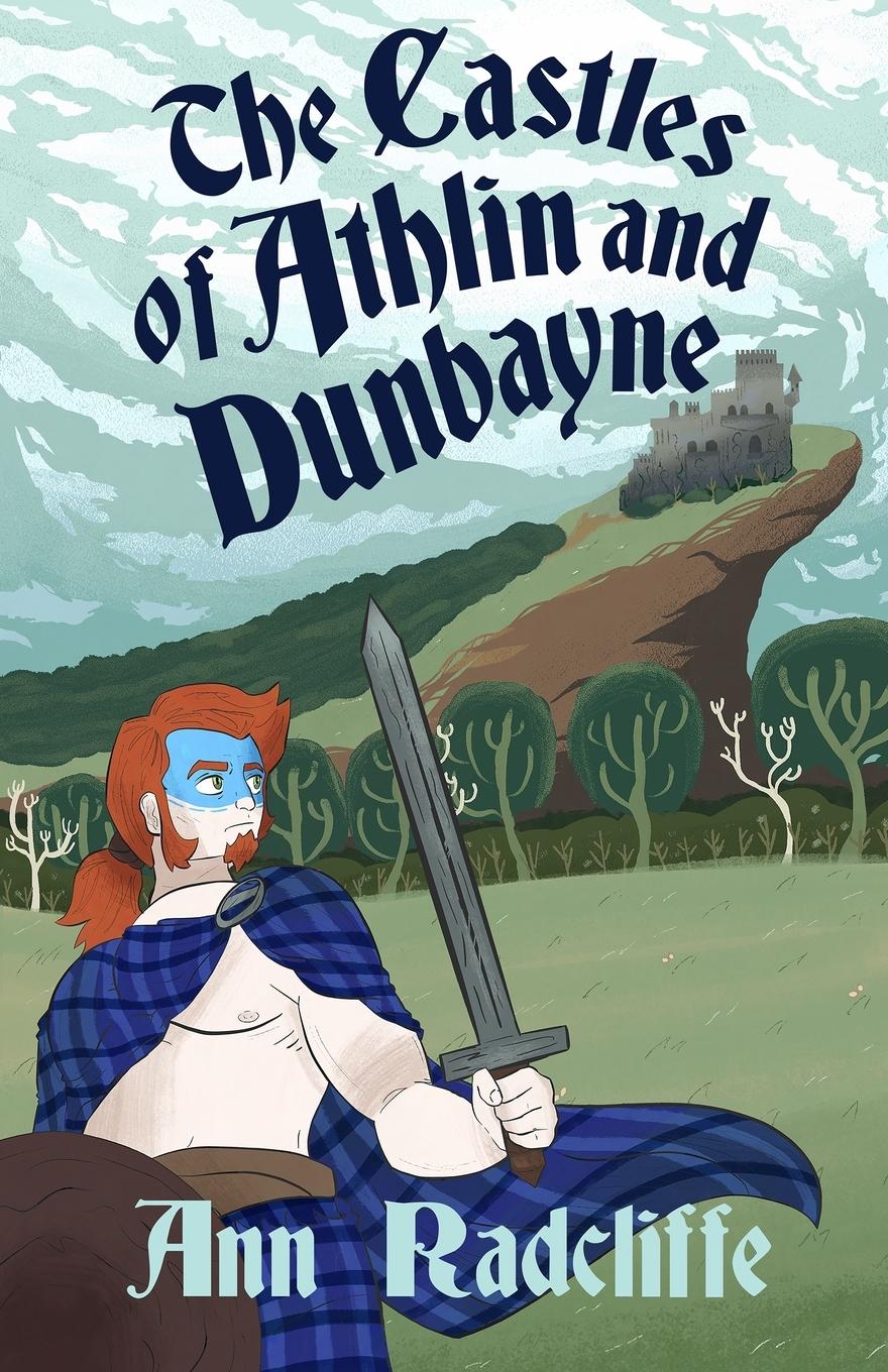 The Castles of Athlin and Dunbayne