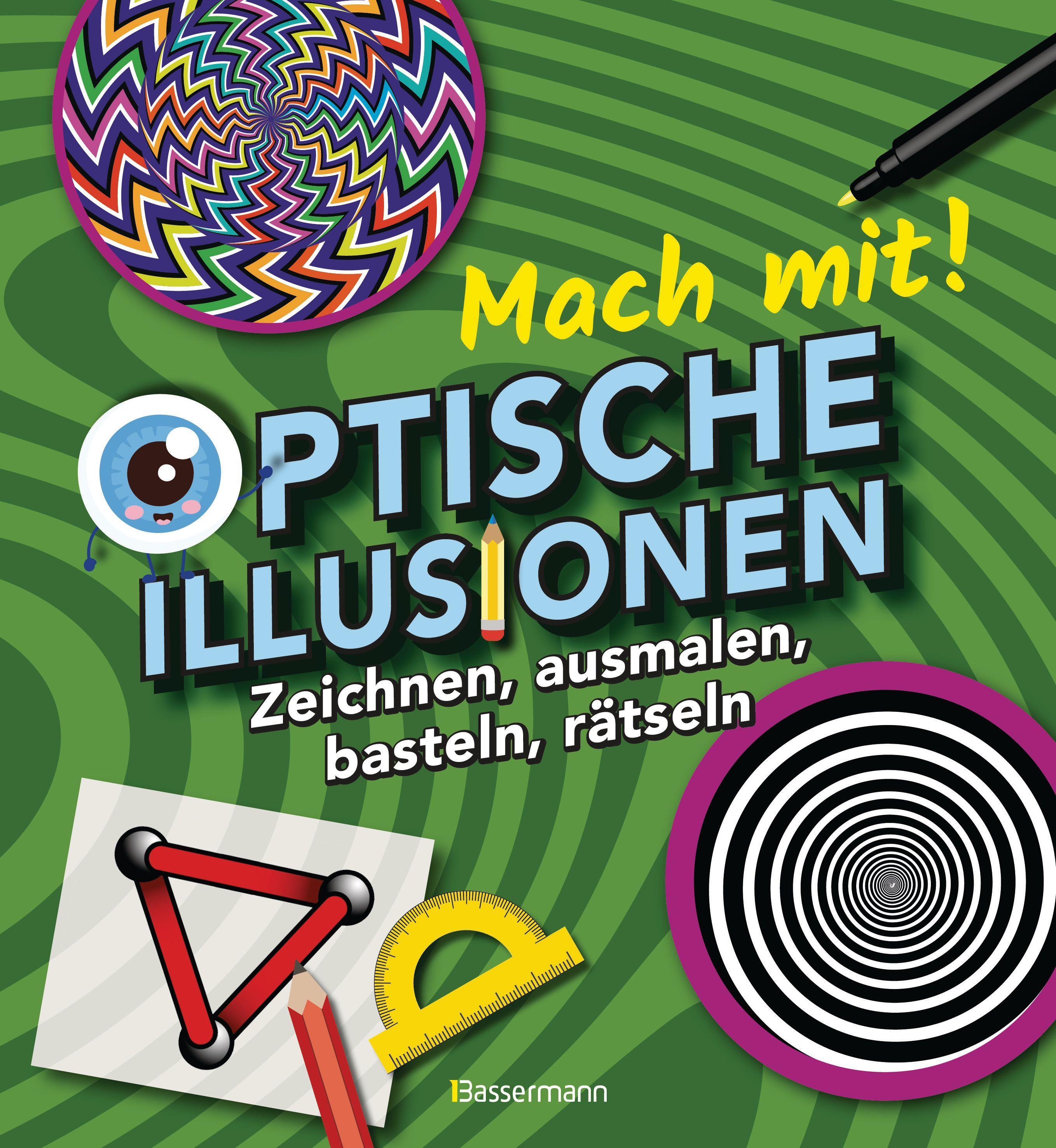 Mach mit! - Optische Illusionen: Zeichnen, ausmalen, basteln, rätseln, spielen! Das Aktivbuch für Kinder ab 6 Jahren