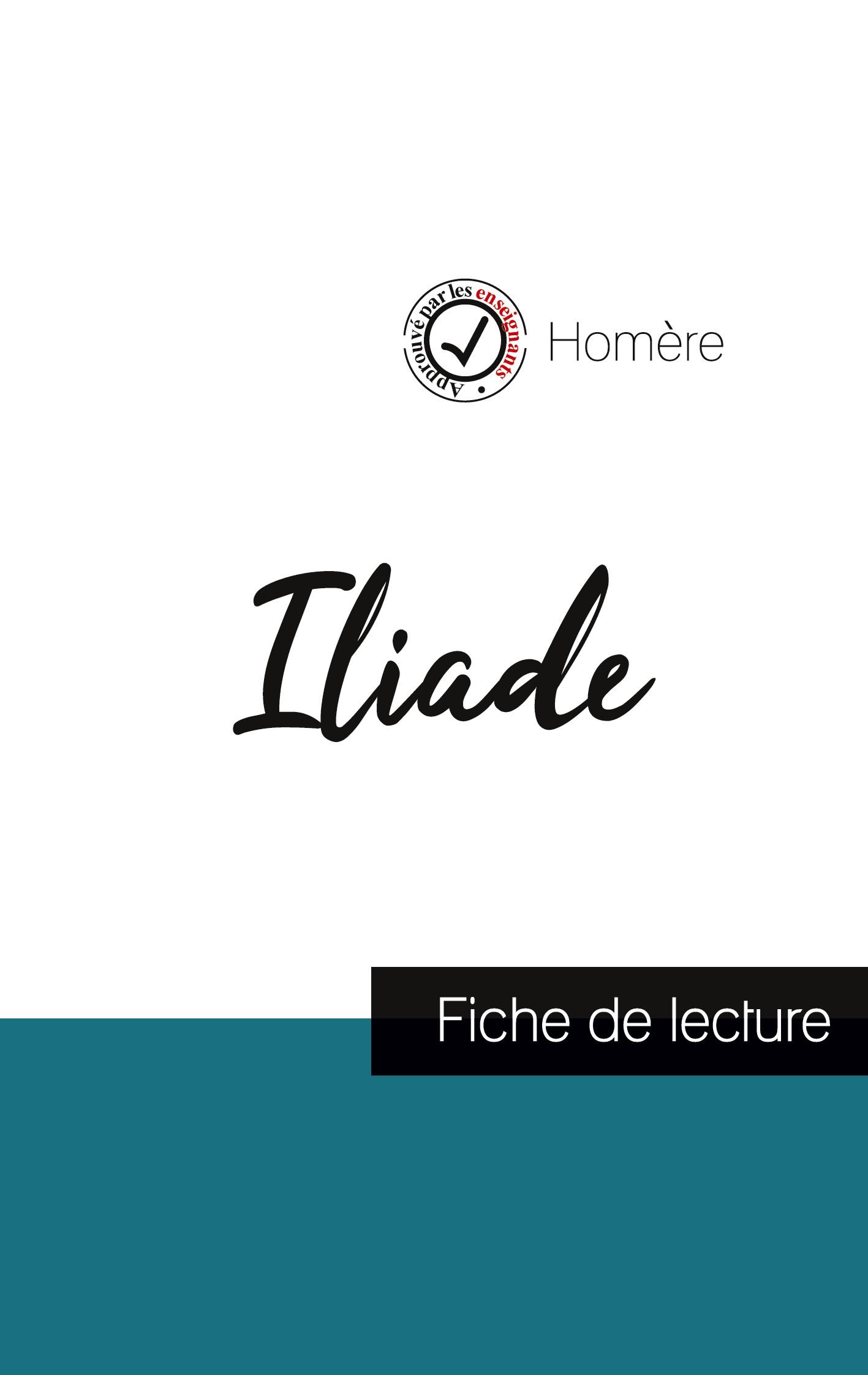 Iliade de Homère (fiche de lecture et analyse complète de l'oeuvre)