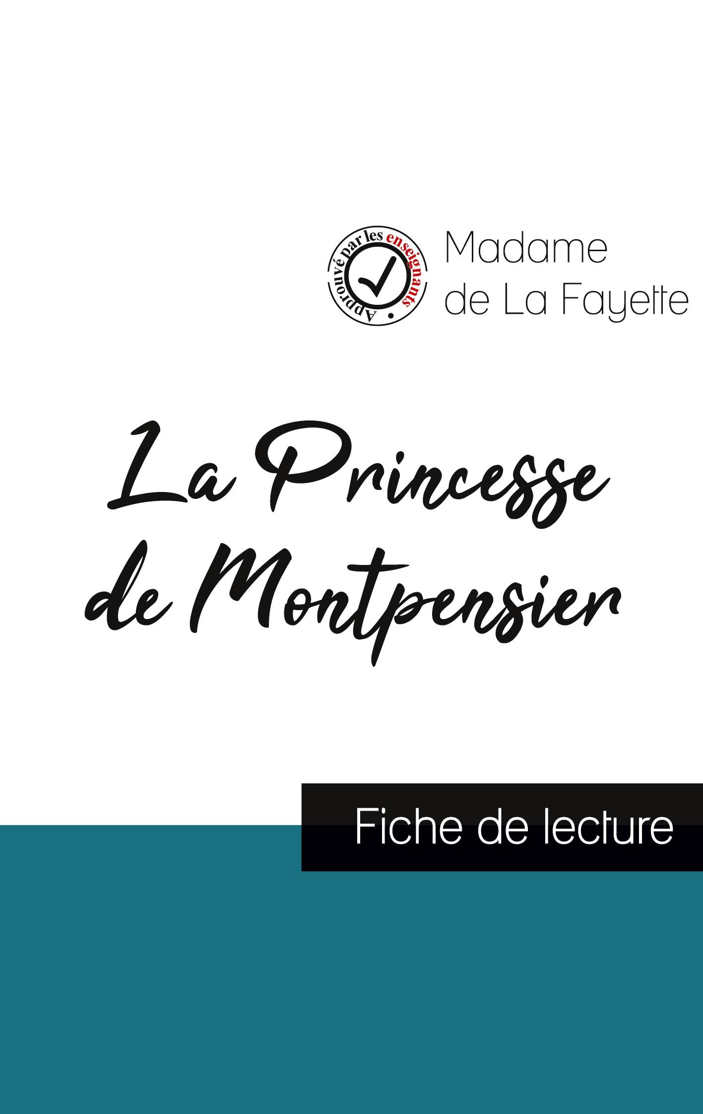 La Princesse de Montpensier de Madame de La Fayette (fiche de lecture et analyse complète de l'oeuvre)