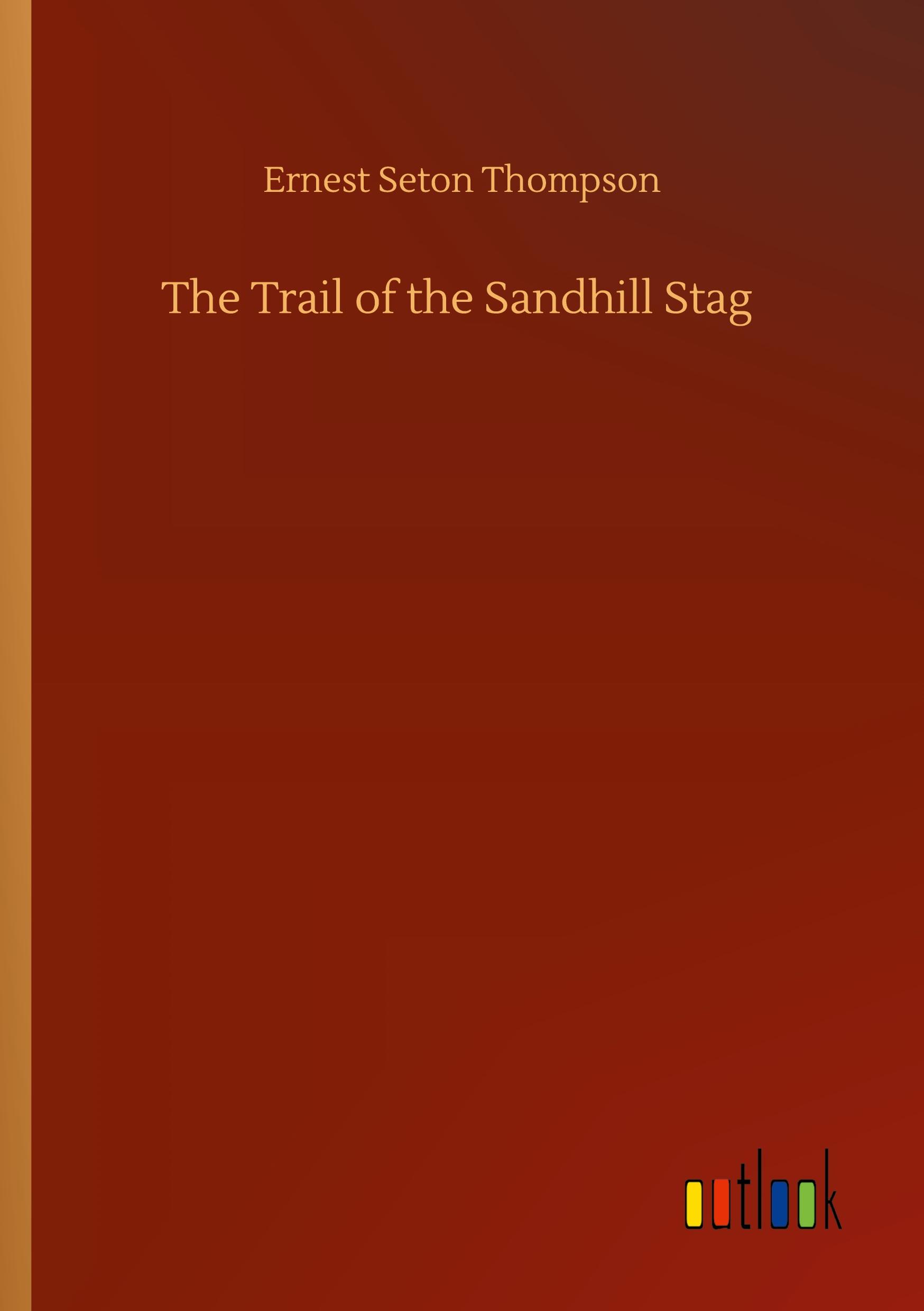 The Trail of the Sandhill Stag