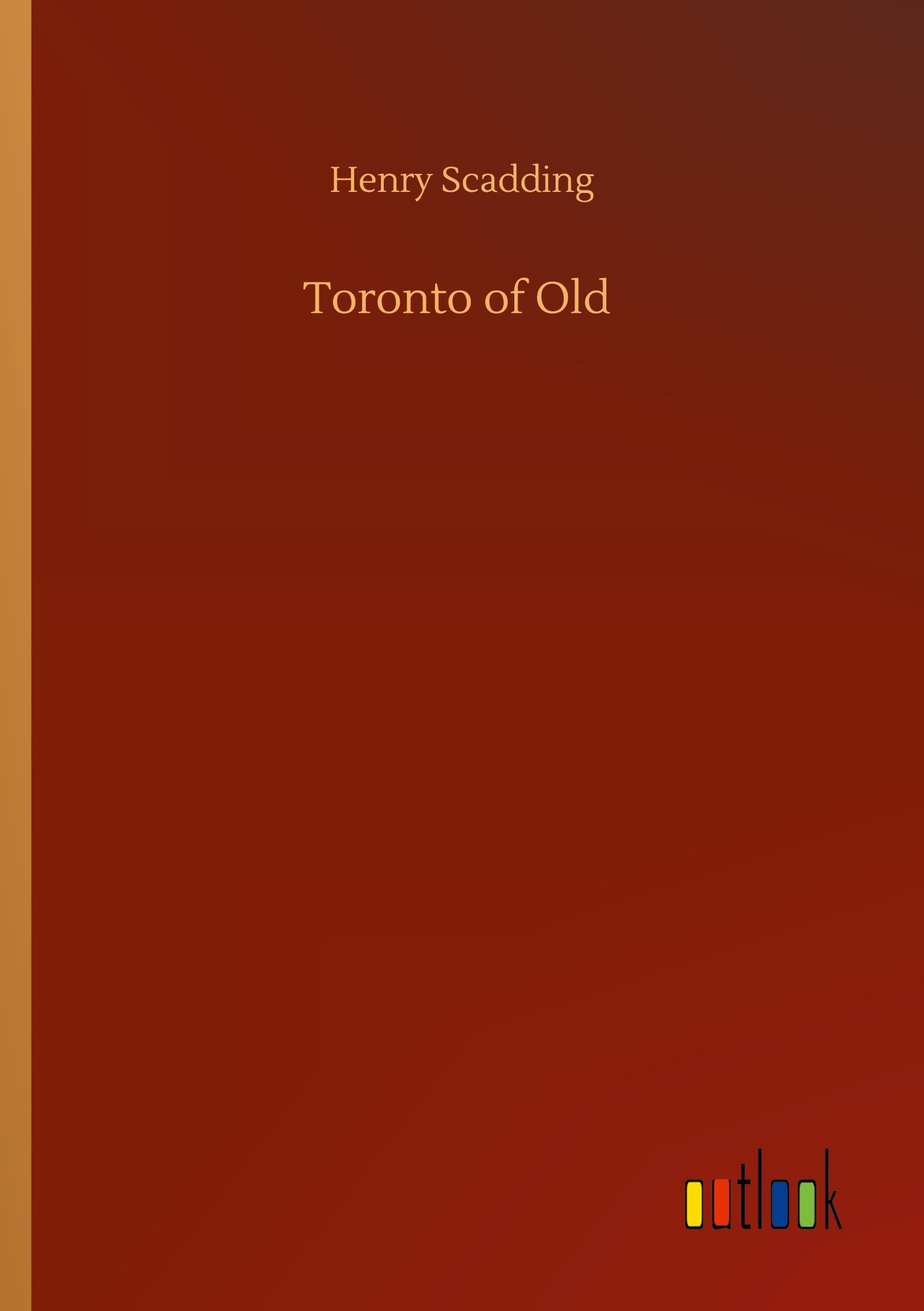 Toronto of Old