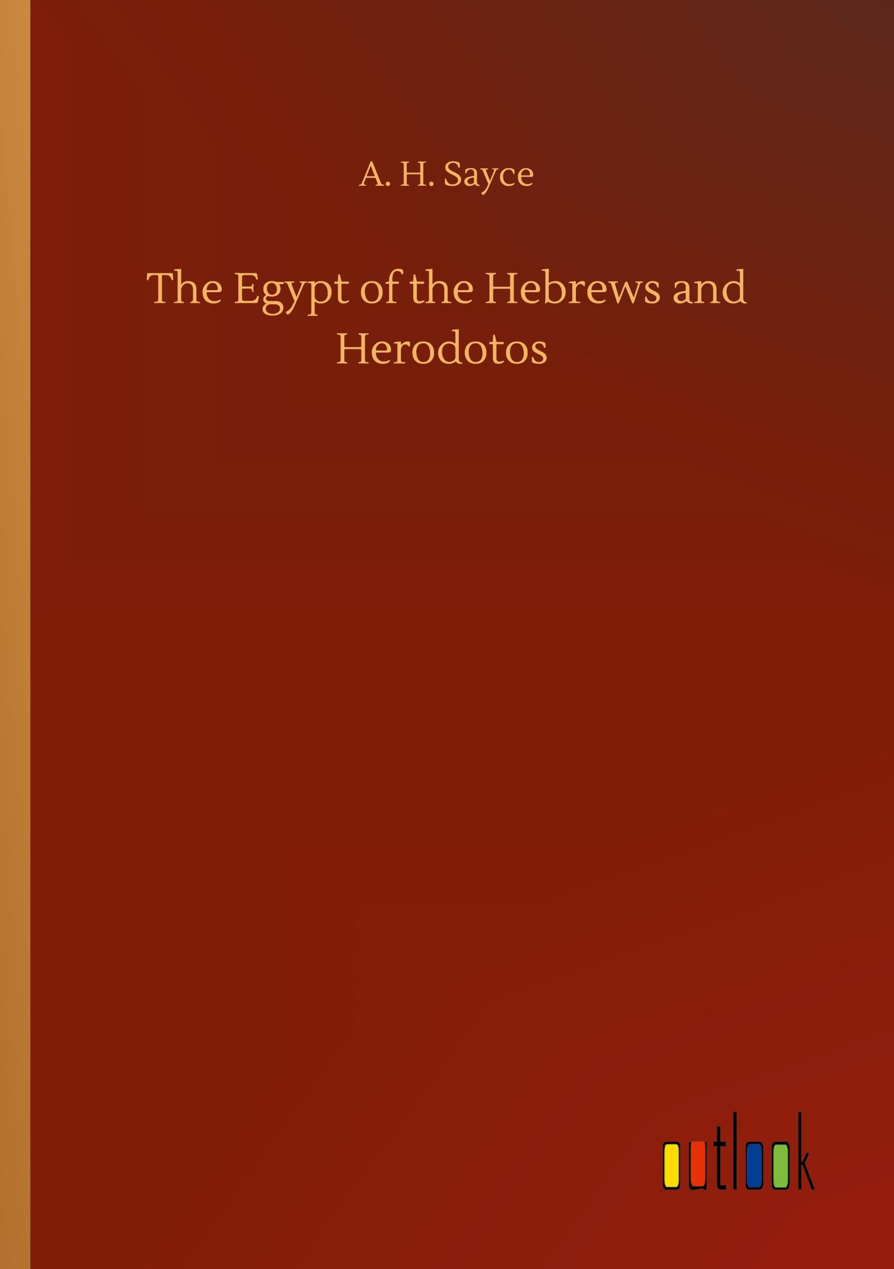 The Egypt of the Hebrews and Herodotos