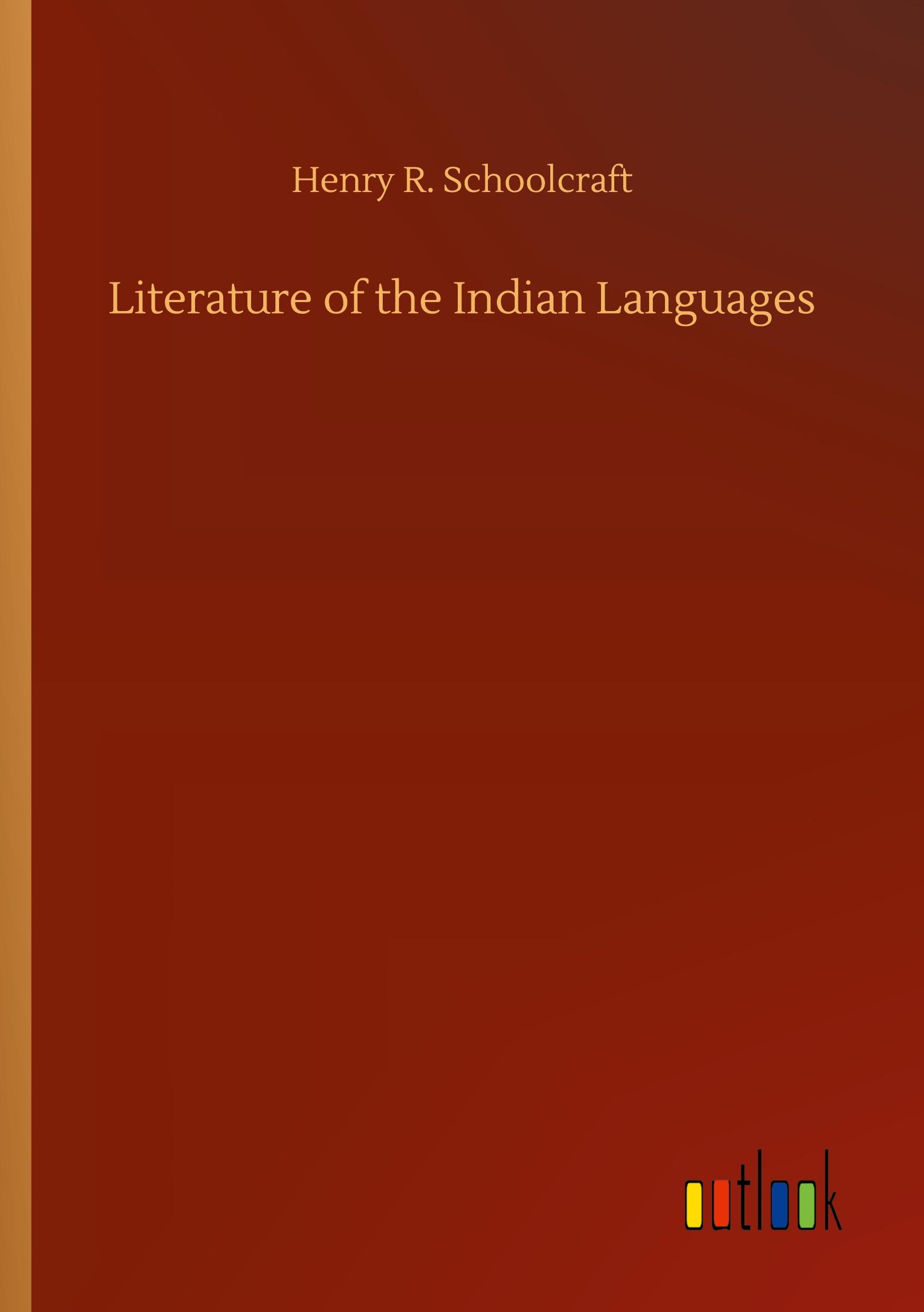 Literature of the Indian Languages