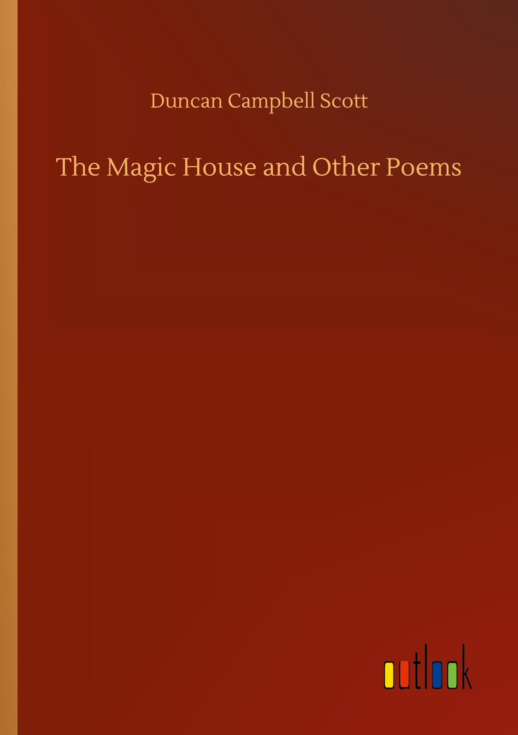 The Magic House and Other Poems