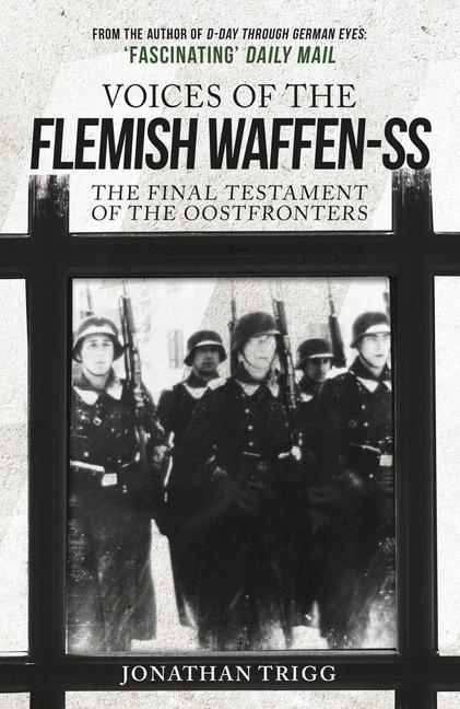 Voices of the Flemish Waffen-SS