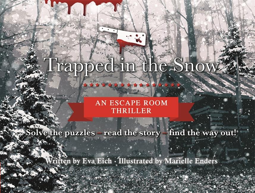 Trapped in the Snow: An Escape Room Thriller