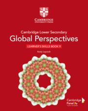 Cambridge Lower Secondary Global Perspectives Stage 9 Learner's Skills Book