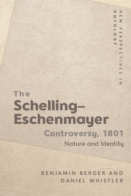 The Schelling-Eschenmayer Controversy, 1801