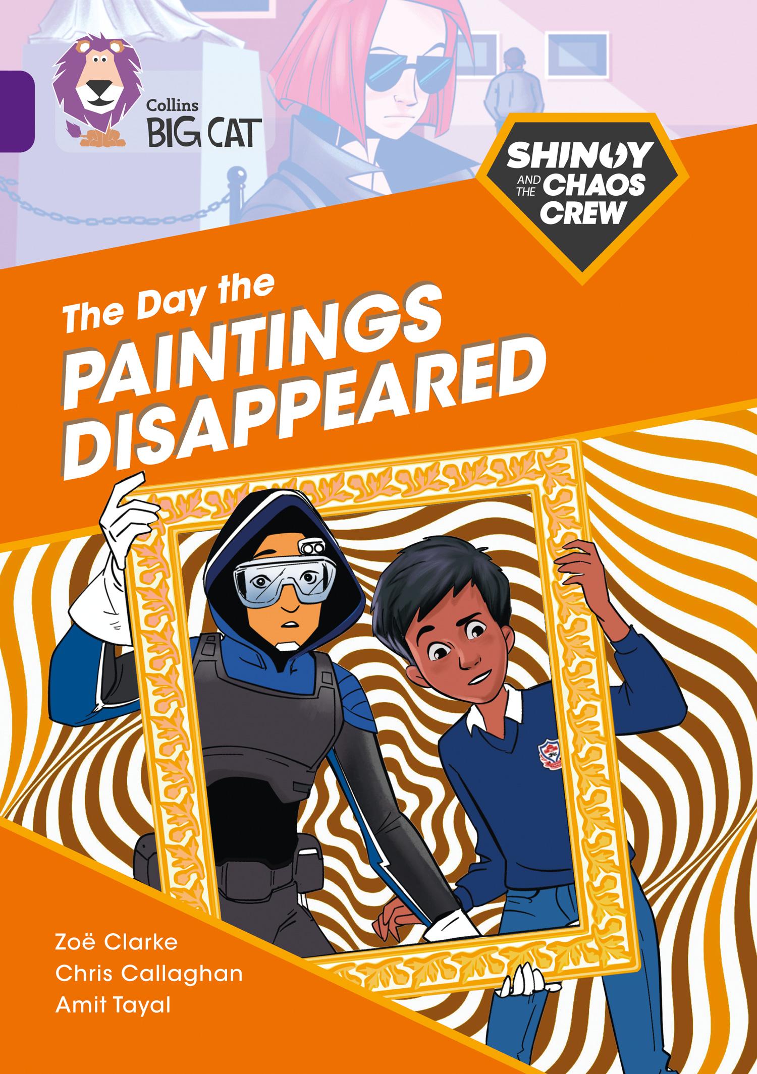 Shinoy and the Chaos Crew: The Day the Paintings Disappeared