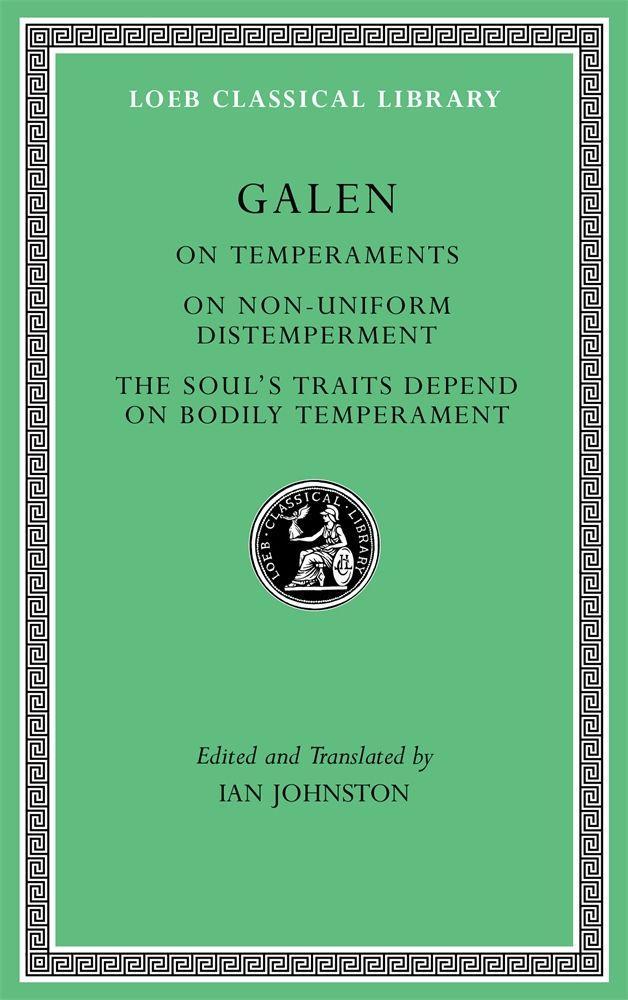 On Temperaments. On Non-Uniform Distemperment. The Soul's Traits Depend on Bodily Temperament