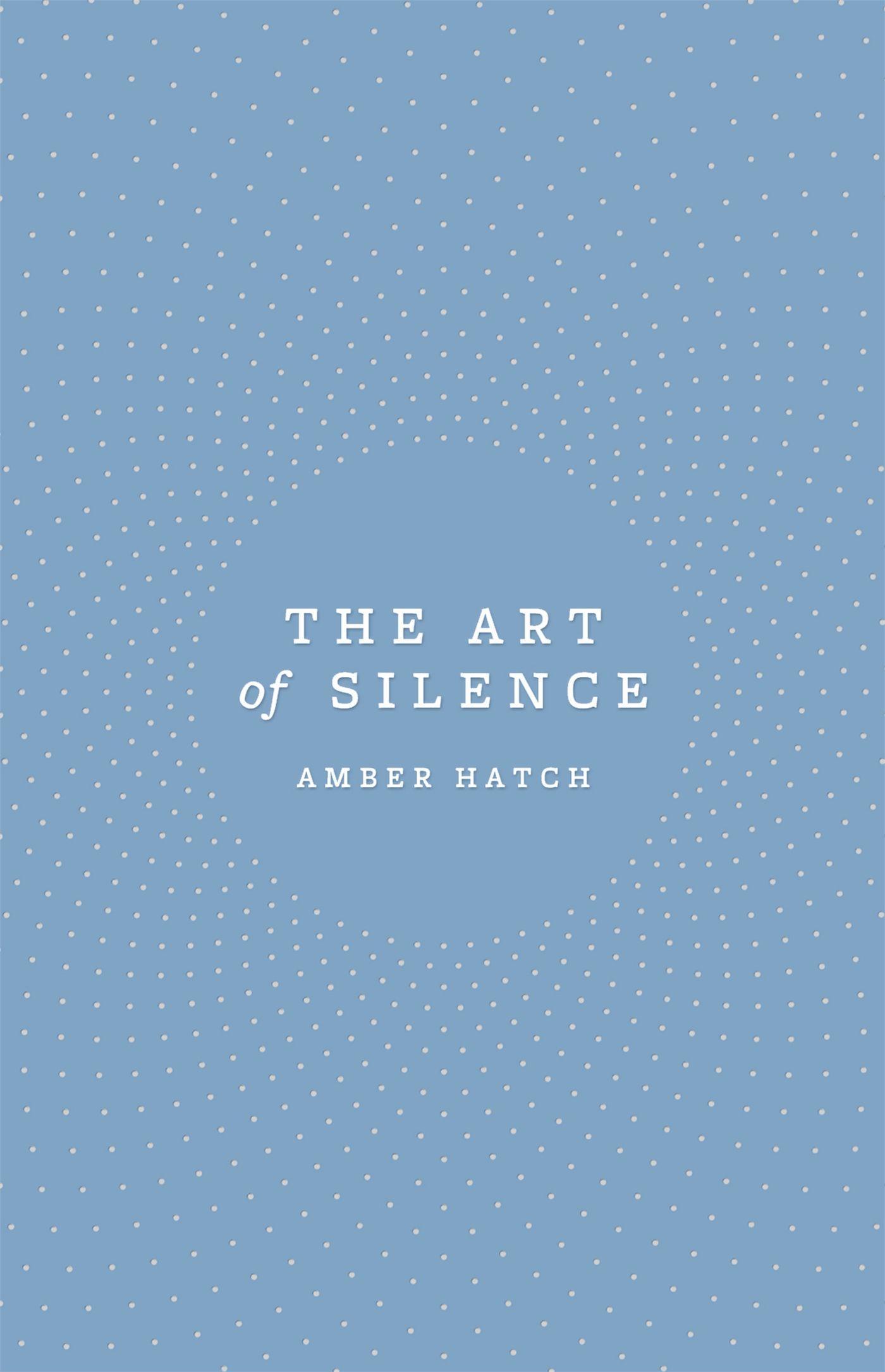 The Art of Silence