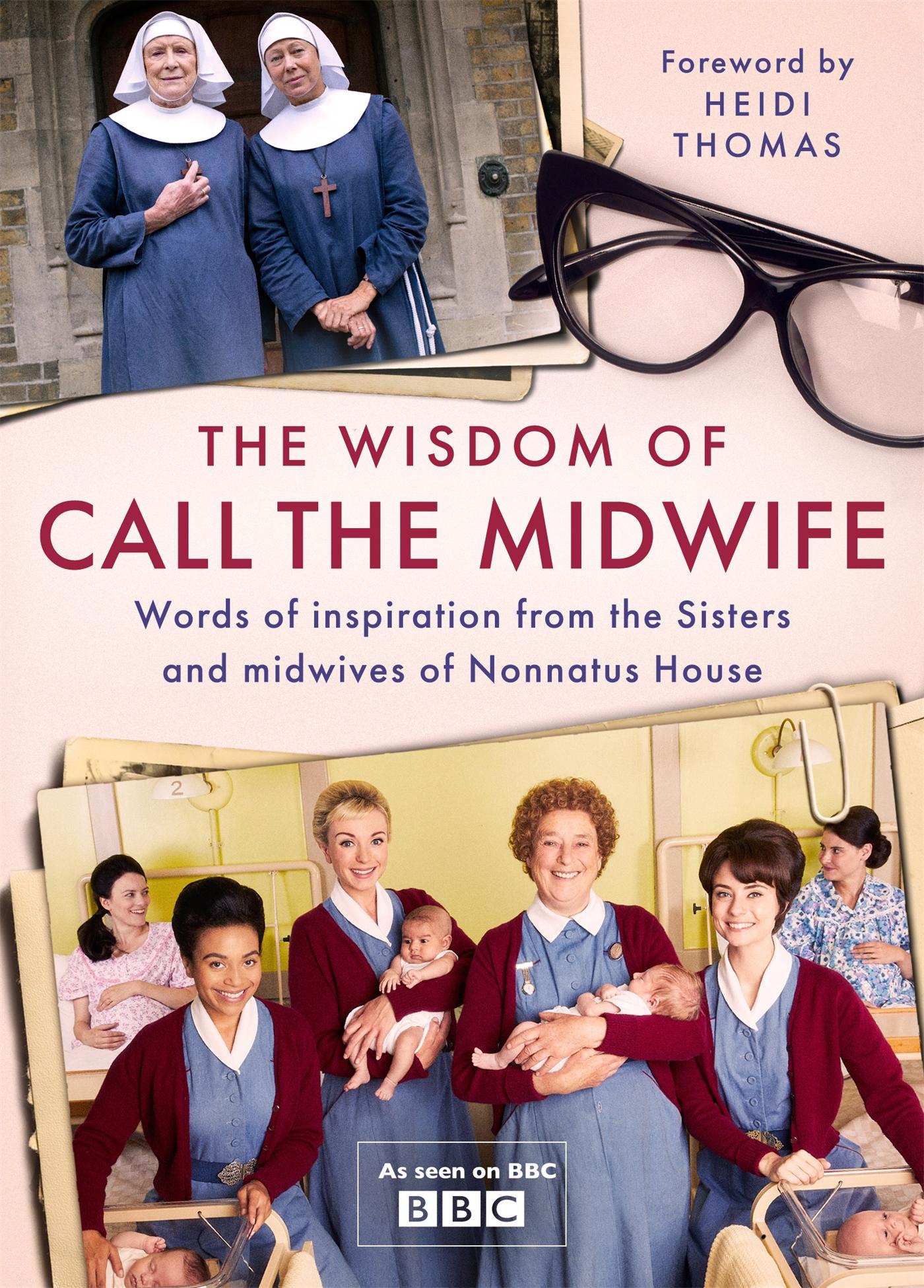 The Wisdom of Call the Midwife