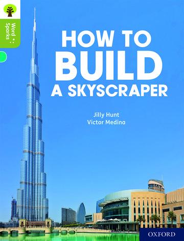 Oxford Reading Tree Word Sparks: Level 7: How to Build a Skyscraper