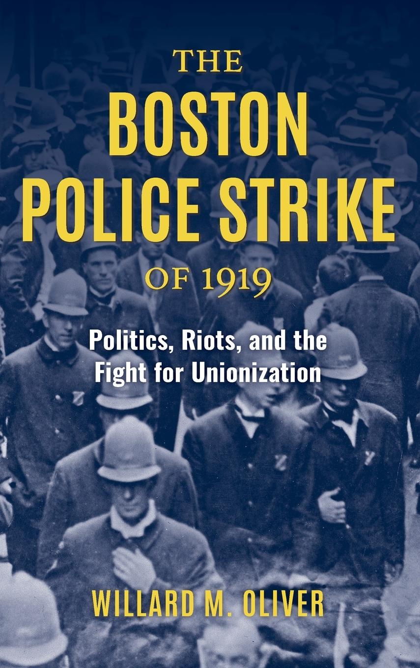 The Boston Police Strike of 1919