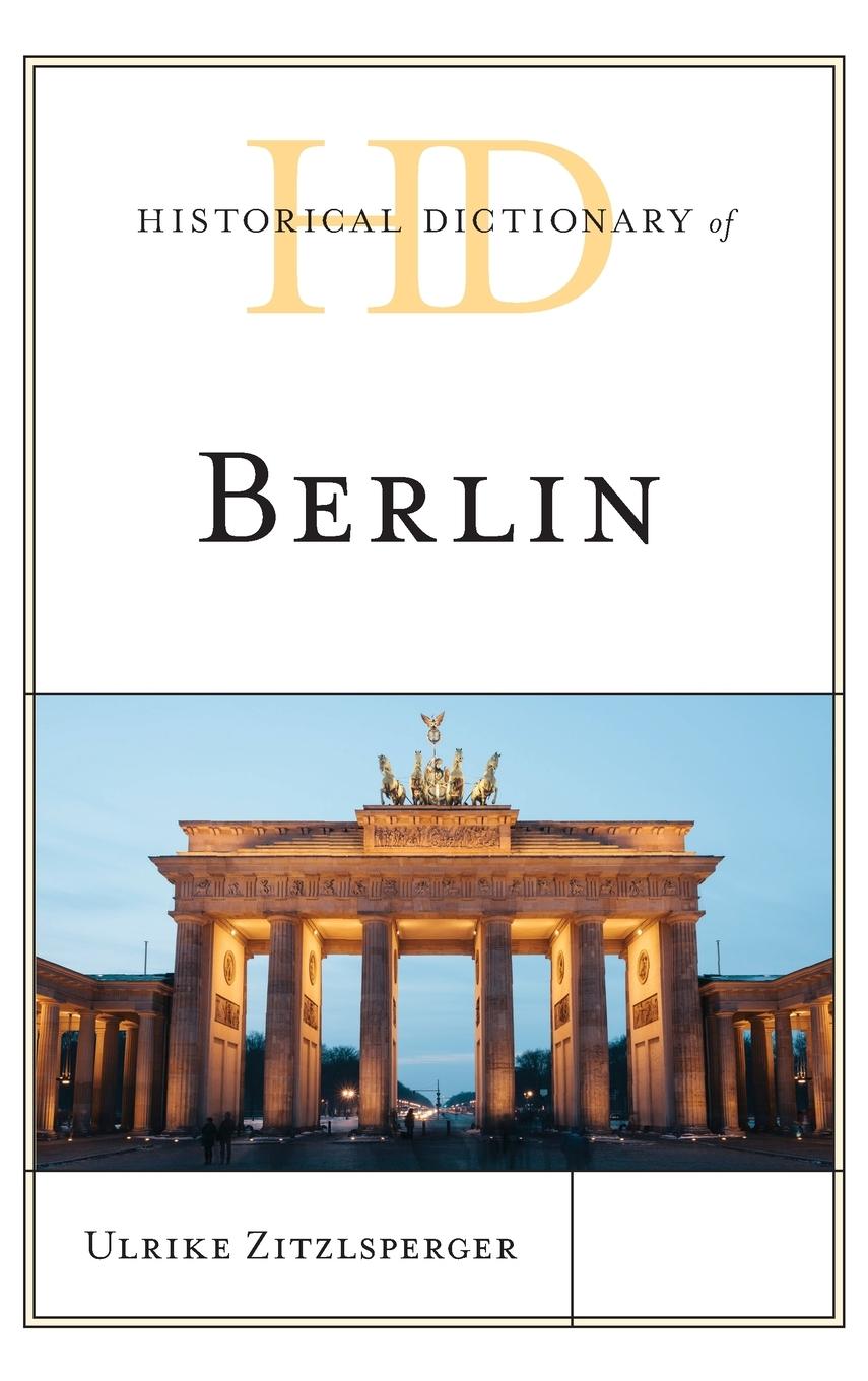 Historical Dictionary of Berlin