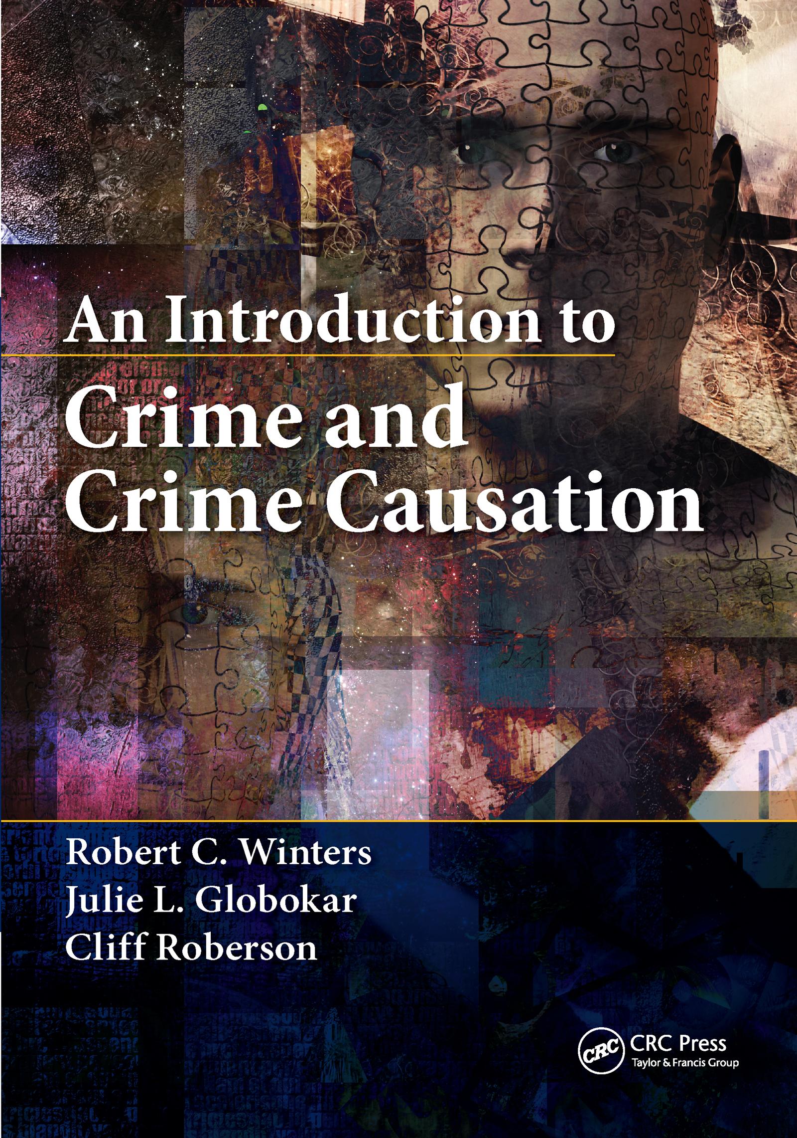 An Introduction to Crime and Crime Causation