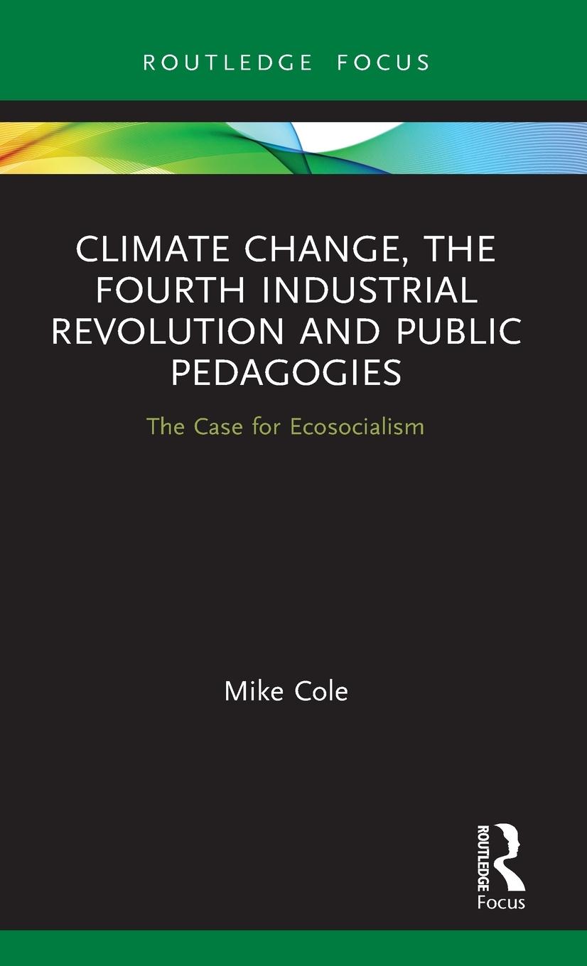 Climate Change, The Fourth Industrial Revolution and Public Pedagogies