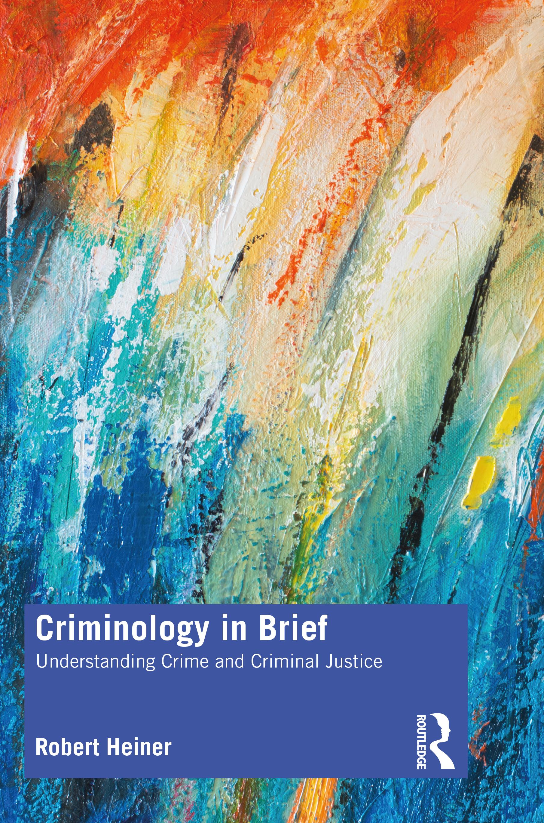 Criminology in Brief