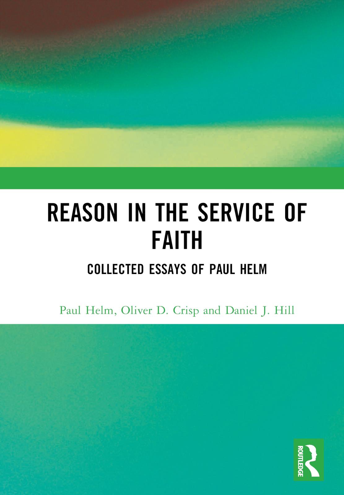 Reason in the Service of Faith