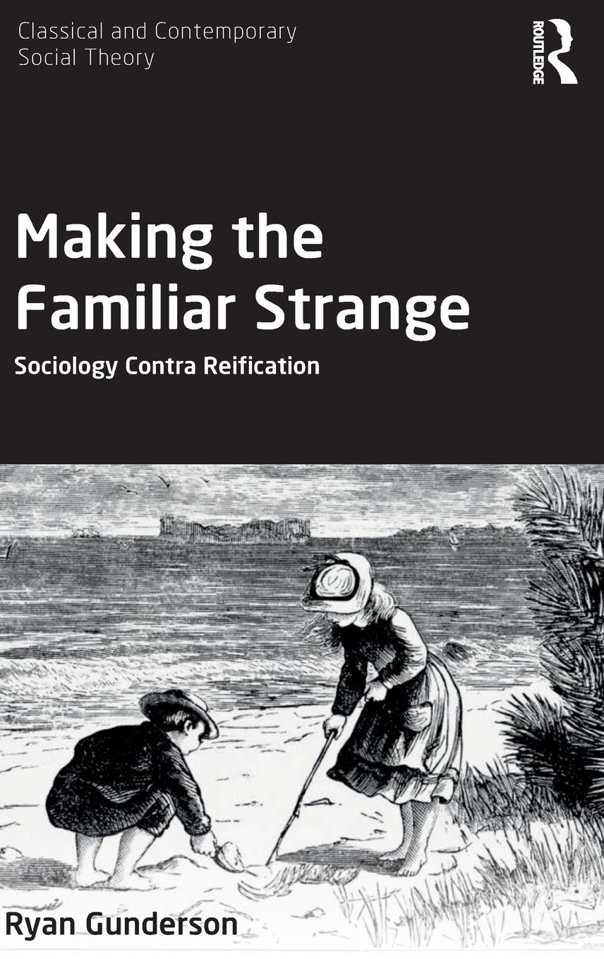 Making the Familiar Strange