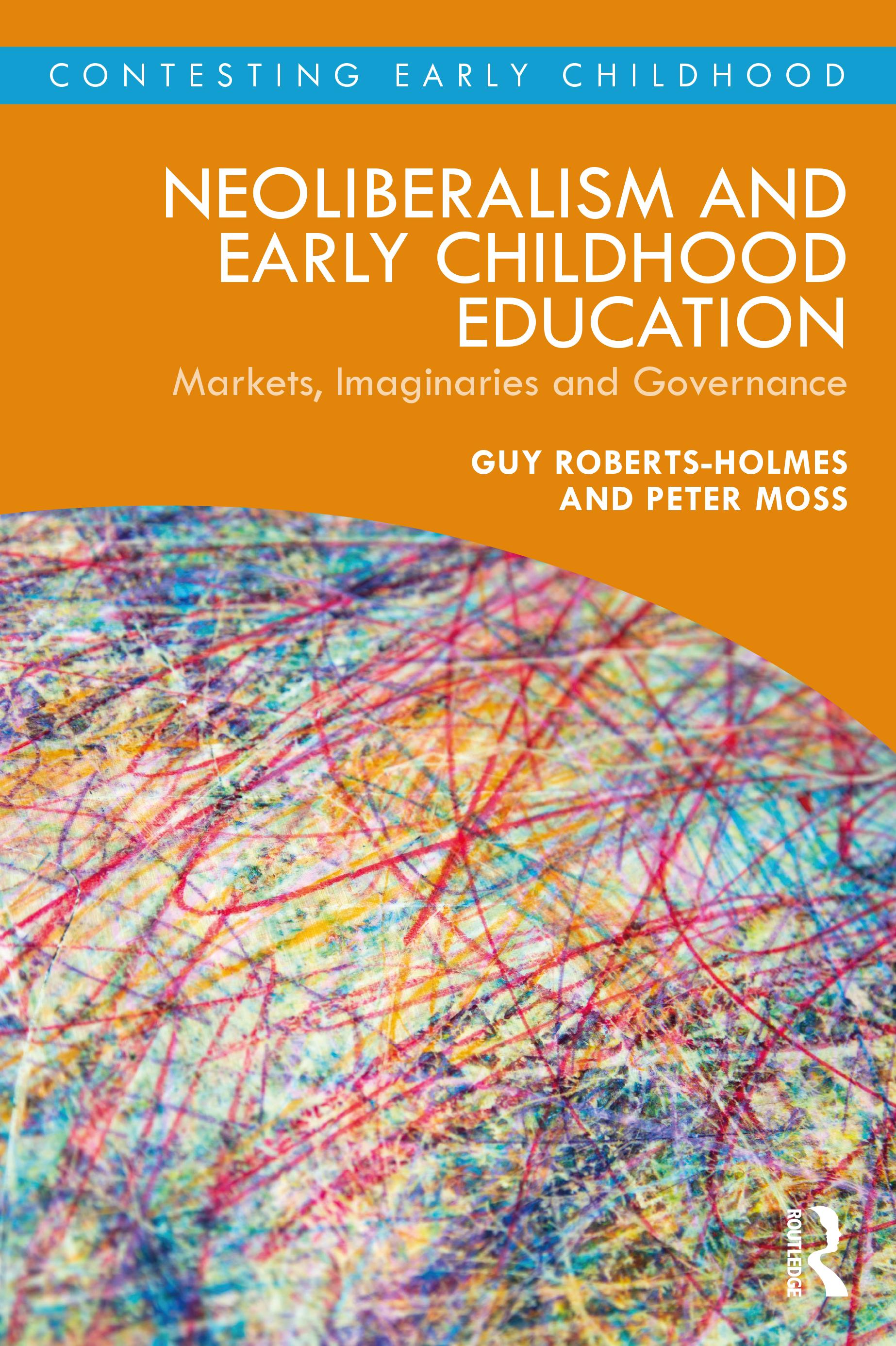 Neoliberalism and Early Childhood Education