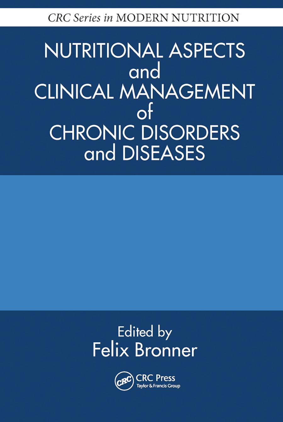 Nutritional Aspects and Clinical Management of Chronic Disorders and Diseases