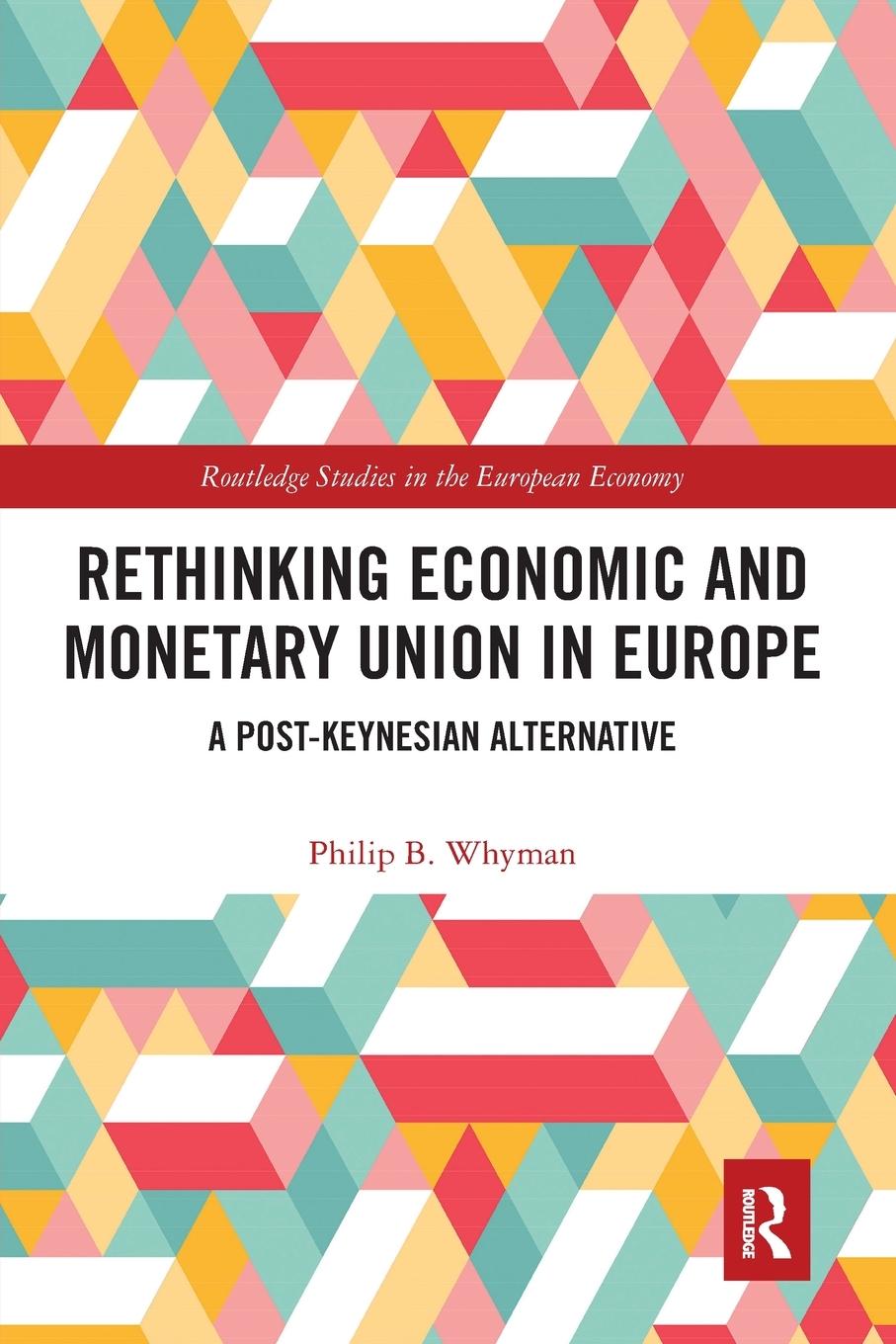 Rethinking Economic and Monetary Union in Europe