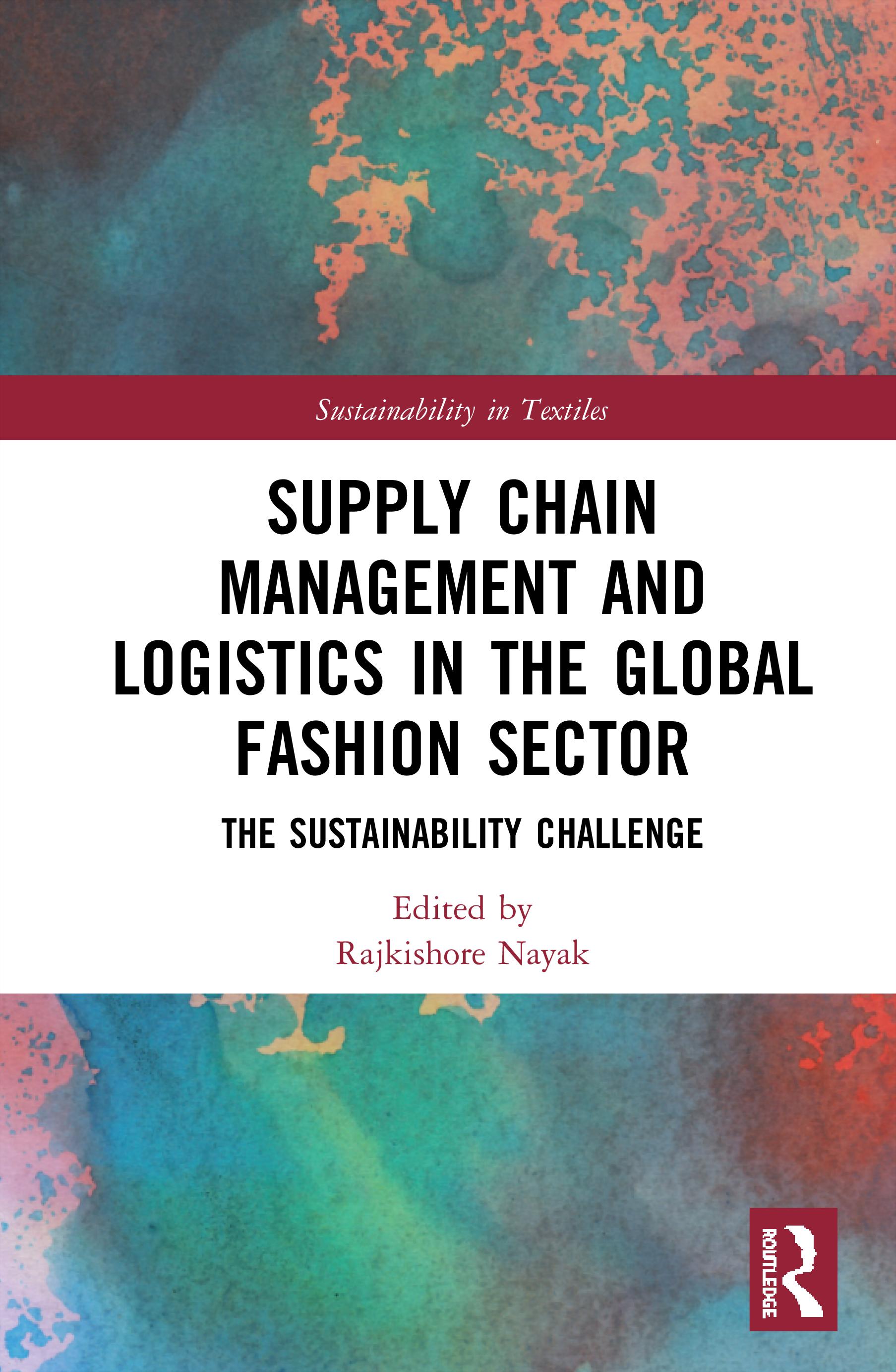 Supply Chain Management and Logistics in the Global Fashion Sector