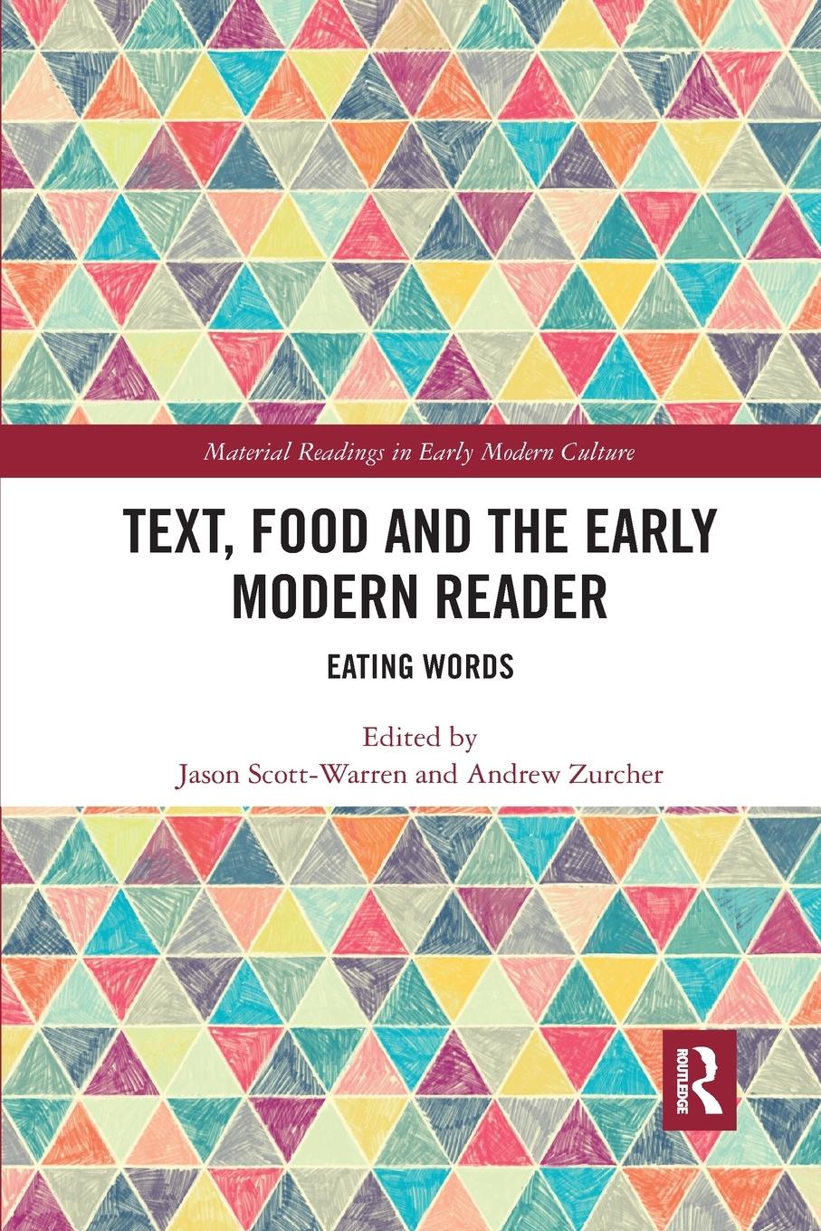 Text, Food and the Early Modern Reader