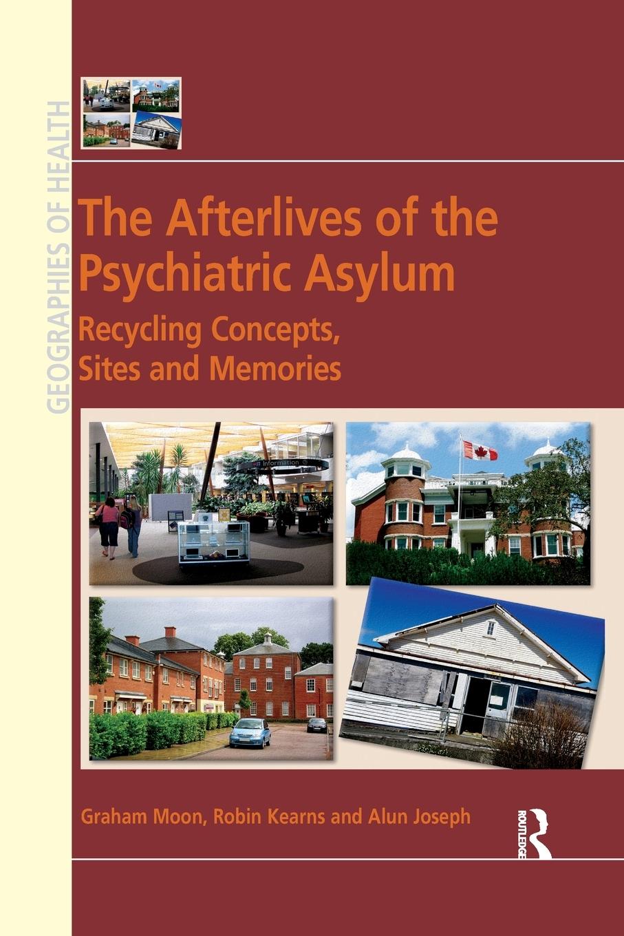 The Afterlives of the Psychiatric Asylum