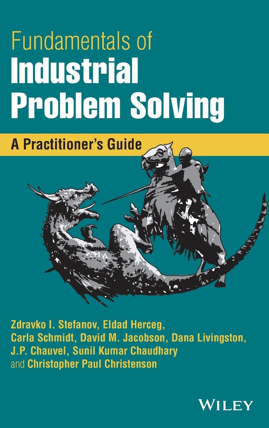 Fundamentals of Industrial Problem Solving