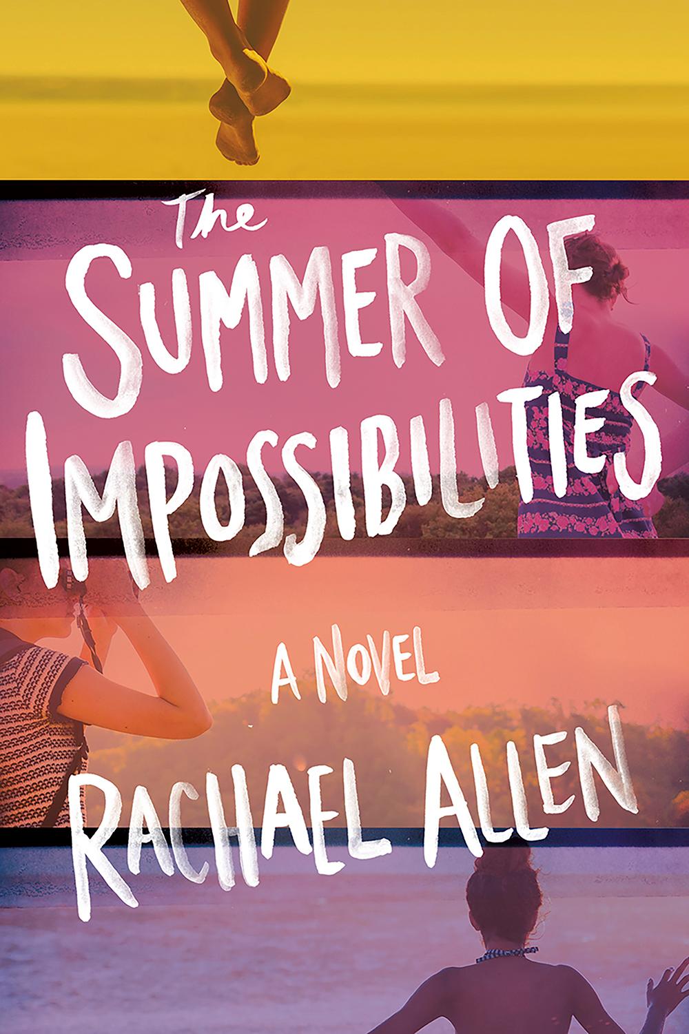 The Summer of Impossibilities