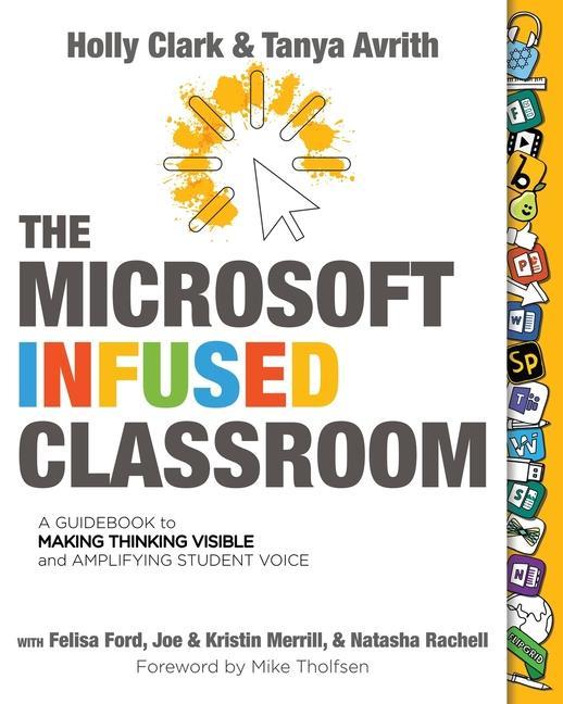 The Microsoft Infused Classroom