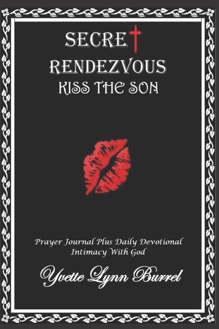 Secret Rendezvous Kiss The Son