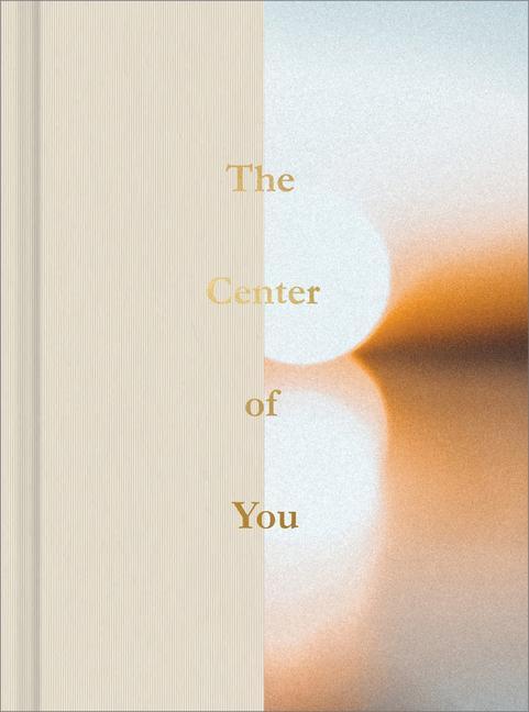 The Center of You