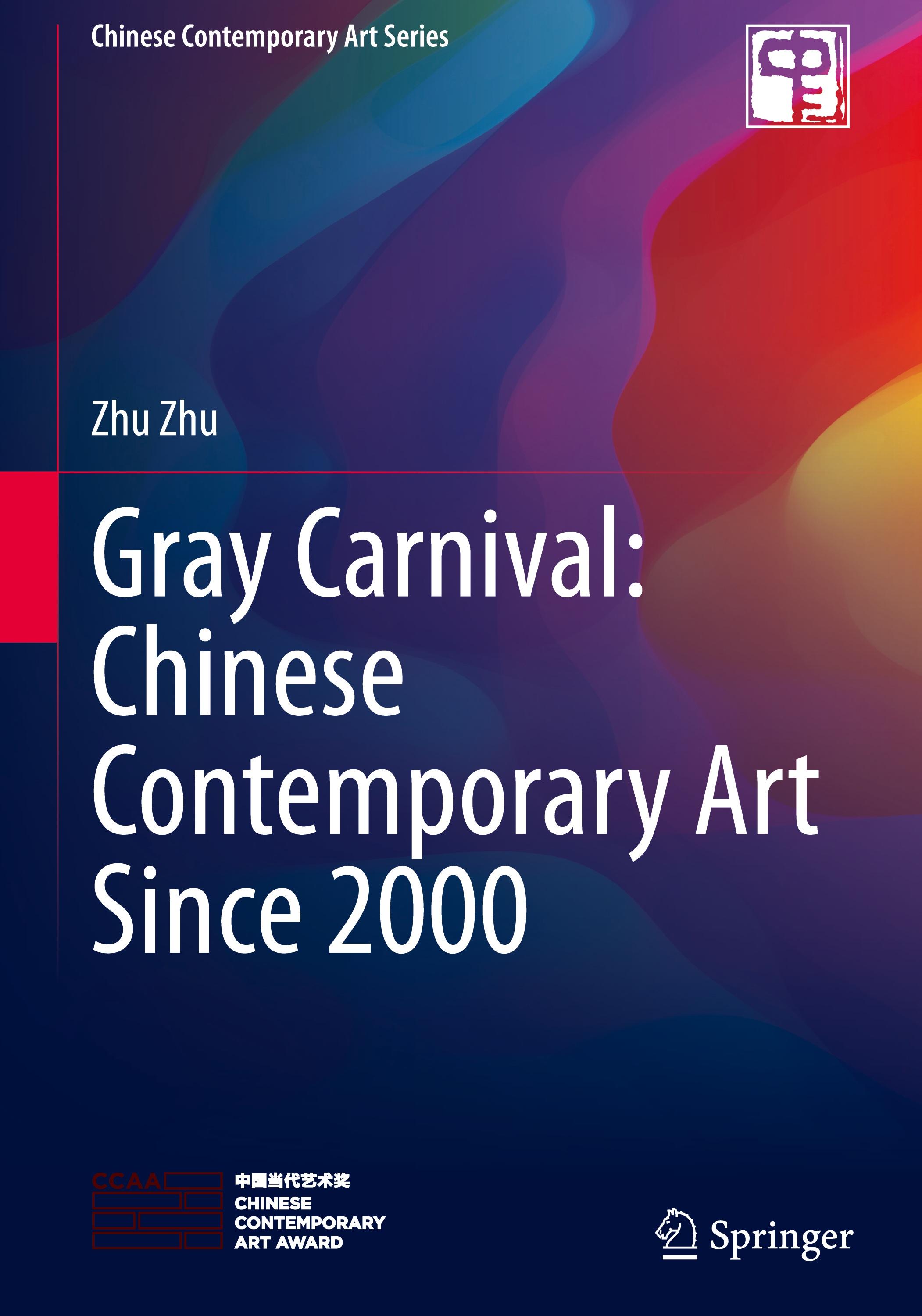 Gray Carnival: Chinese Contemporary Art Since 2000