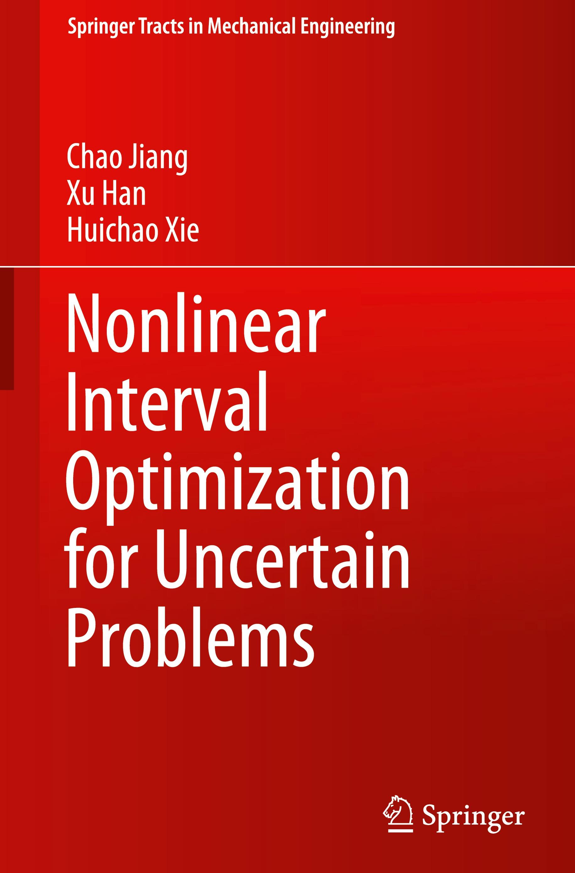 Nonlinear Interval Optimization for Uncertain Problems