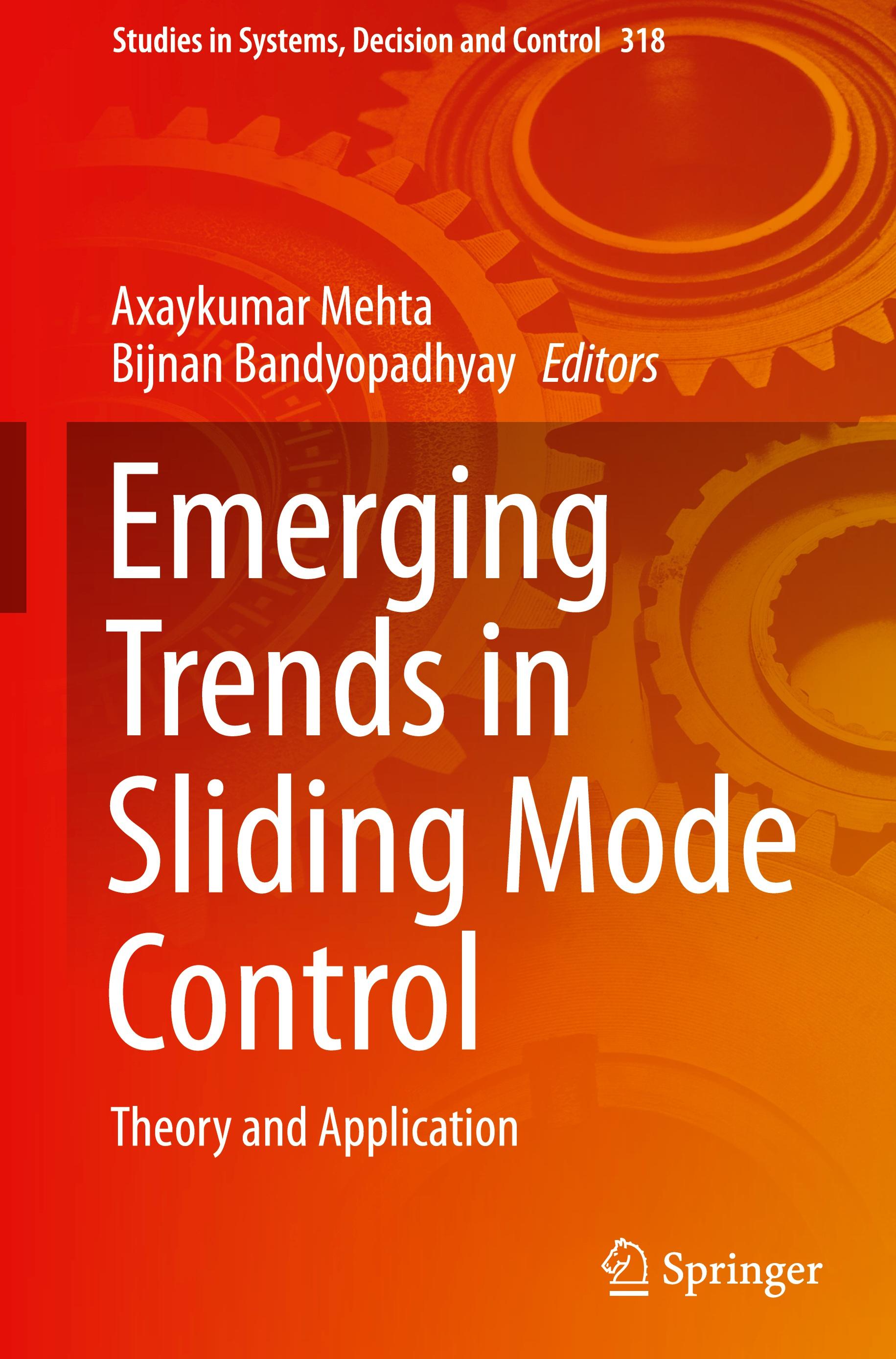 Emerging Trends in Sliding Mode Control