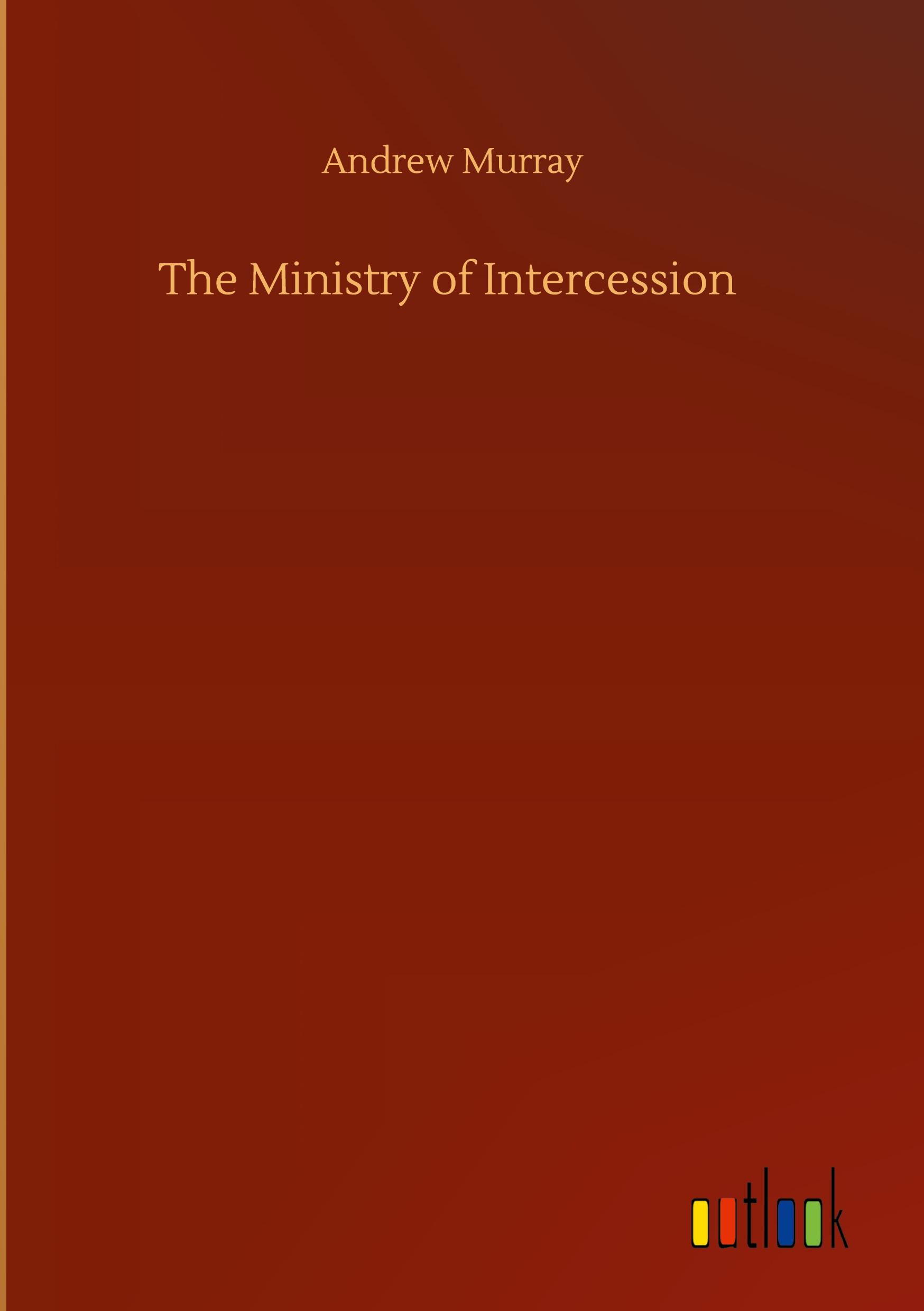 The Ministry of Intercession