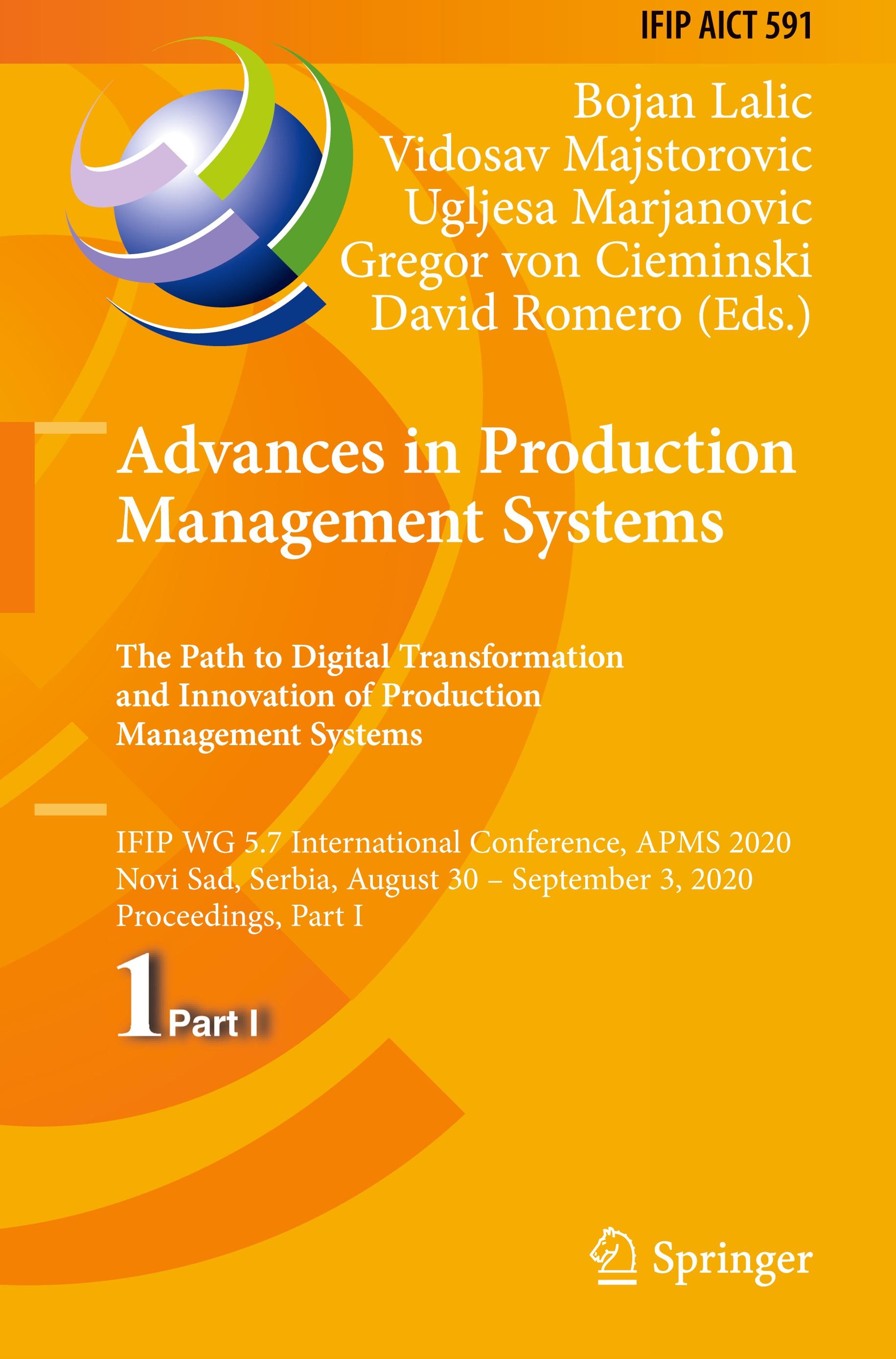 Advances in Production Management Systems. The Path to Digital Transformation and Innovation of Production Management Systems