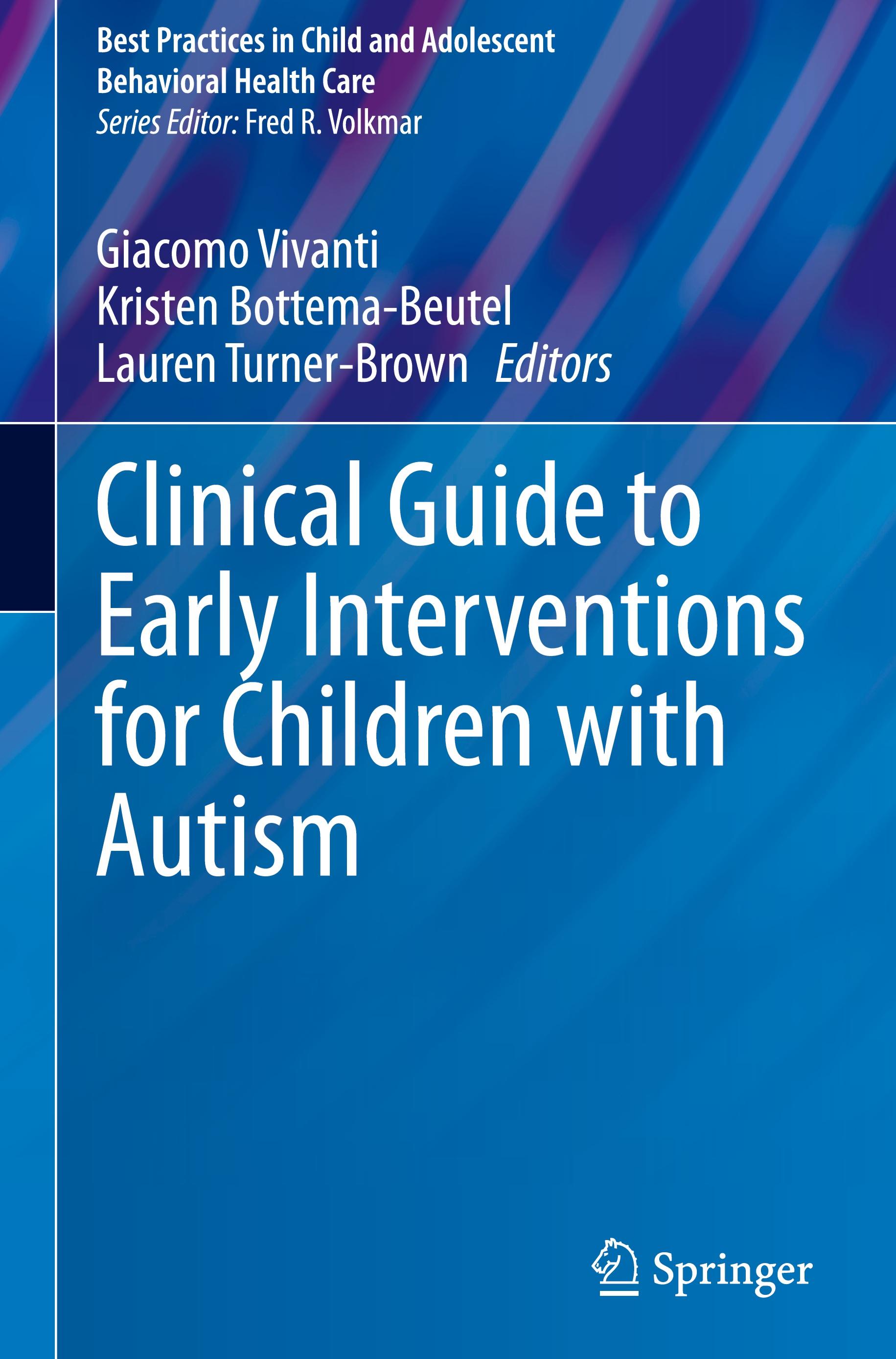 Clinical Guide to Early Interventions for Children with Autism