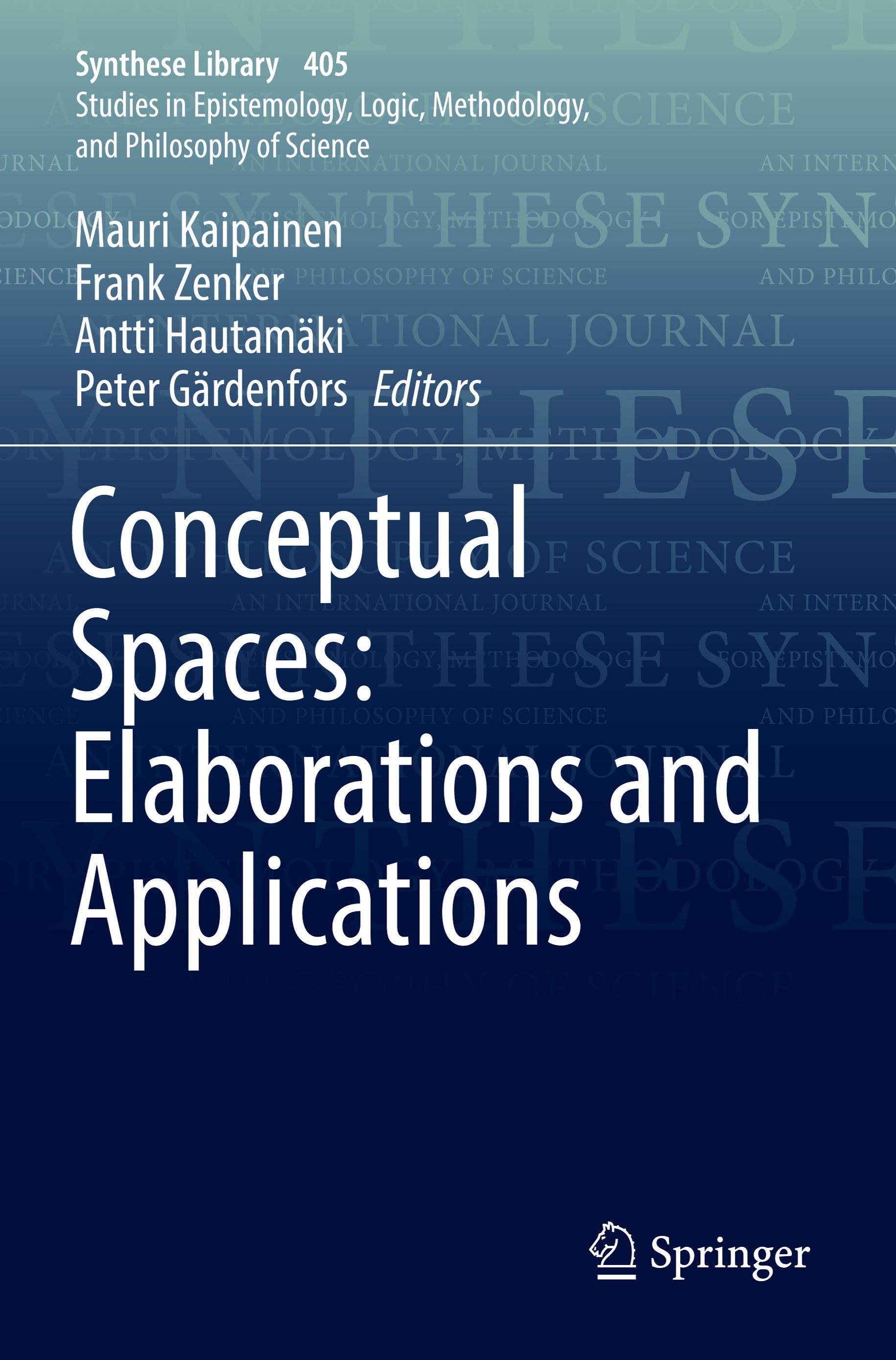 Conceptual Spaces: Elaborations and Applications