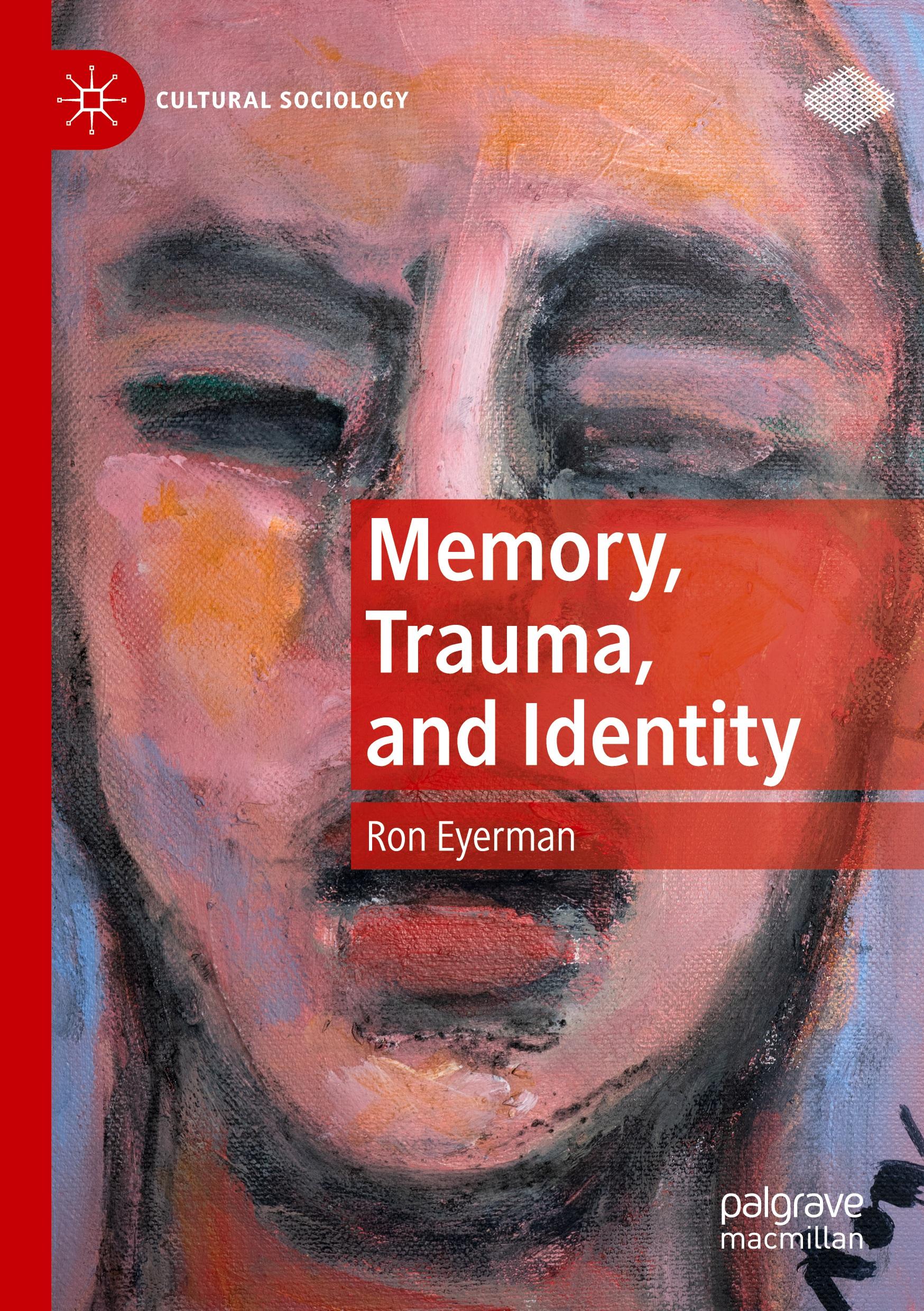 Memory, Trauma, and Identity